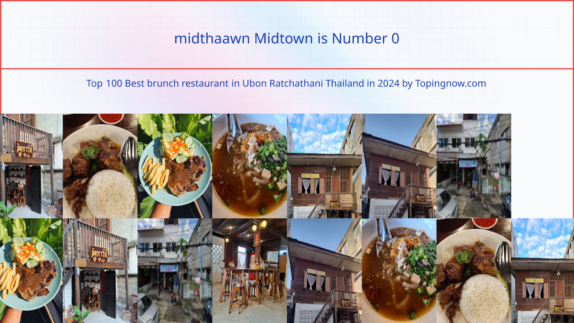 midthaawn Midtown: Top 100 Best brunch restaurant in Ubon Ratchathani Thailand in 2024