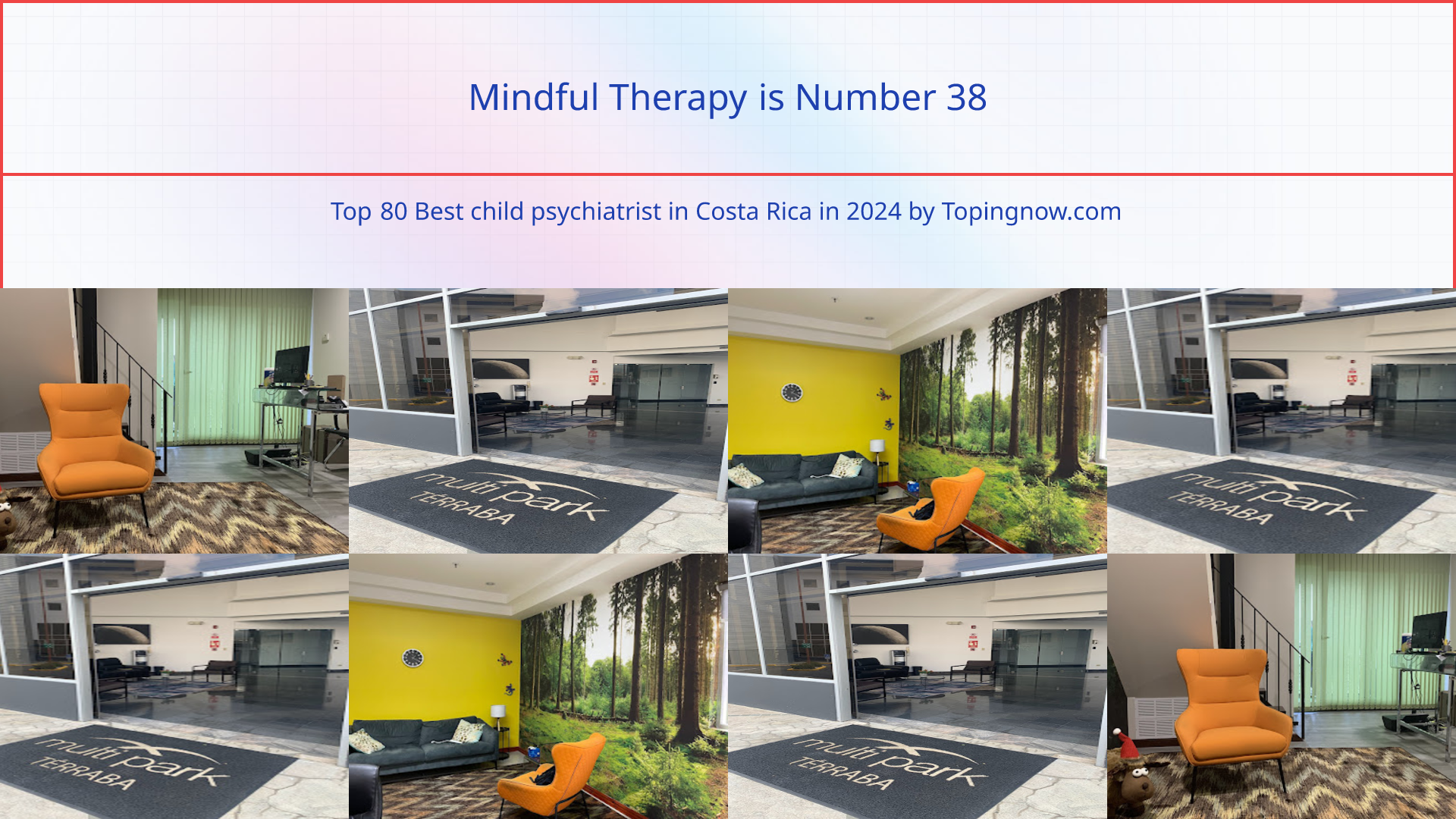 Mindful Therapy: Top 80 Best child psychiatrist in Costa Rica in 2024