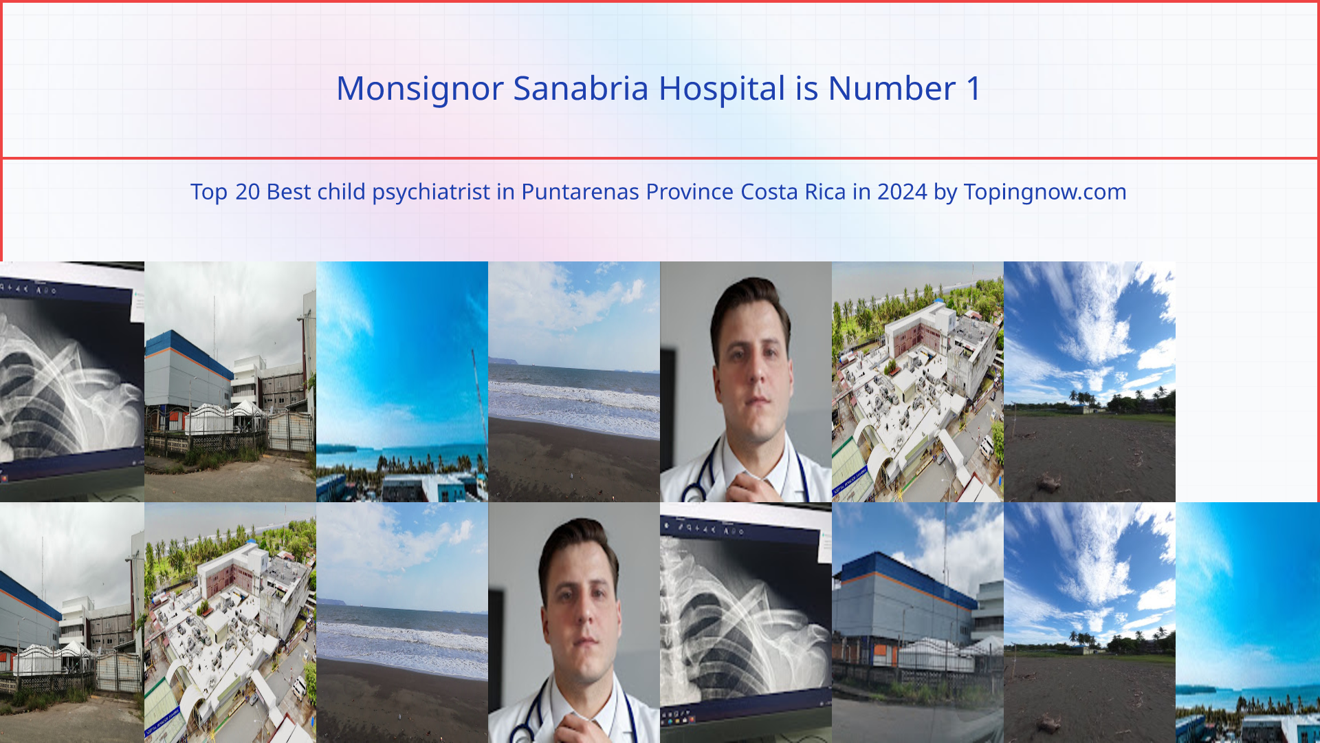 Monsignor Sanabria Hospital: Top 20 Best child psychiatrist in Puntarenas Province Costa Rica in 2024