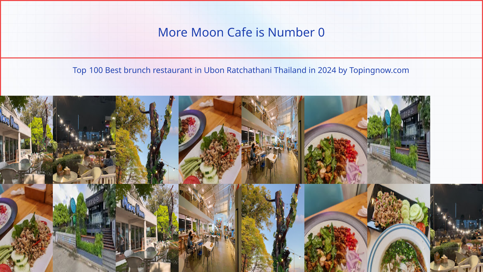 More Moon Cafe: Top 100 Best brunch restaurant in Ubon Ratchathani Thailand in 2024