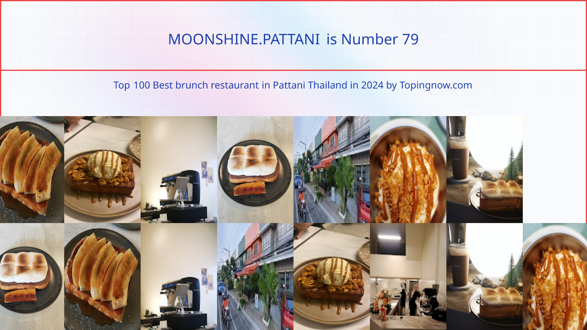 MOONSHINE.PATTANI: Top 100 Best brunch restaurant in Pattani Thailand in 2024