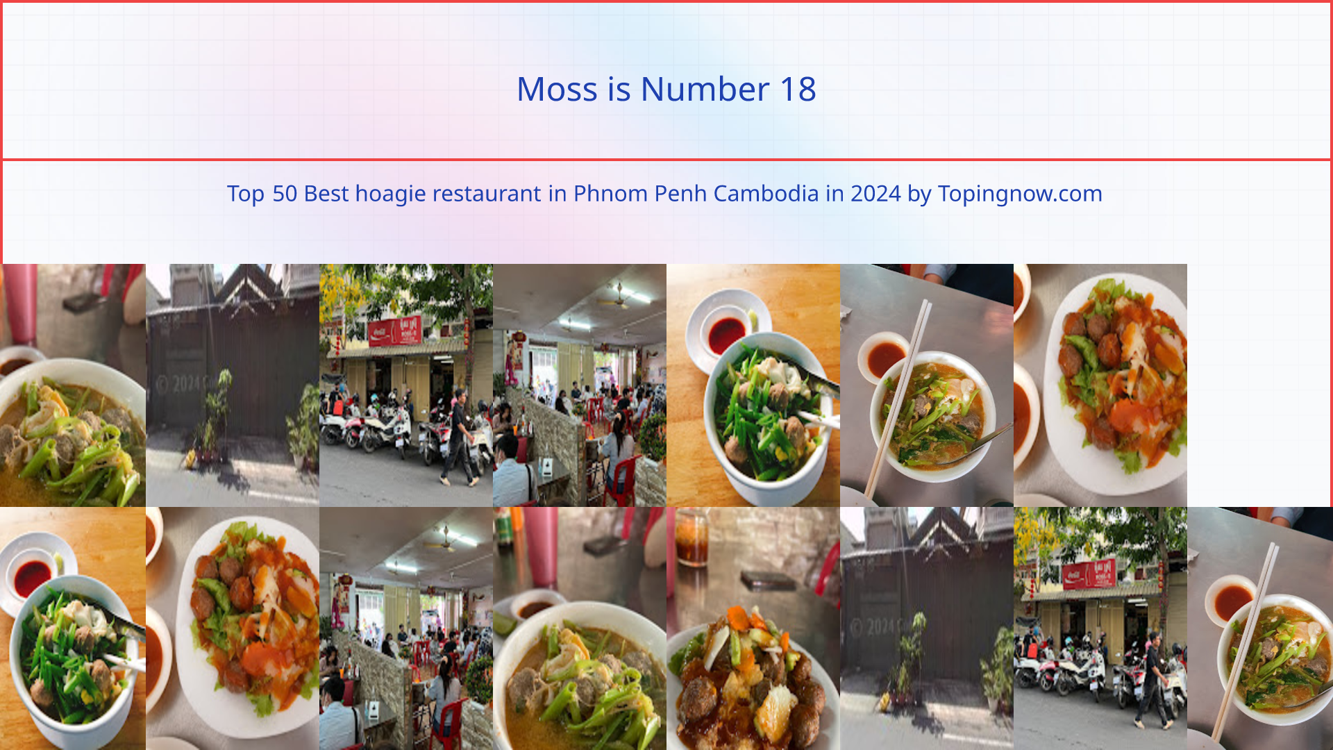 Moss: Top 50 Best hoagie restaurant in Phnom Penh Cambodia in 2024