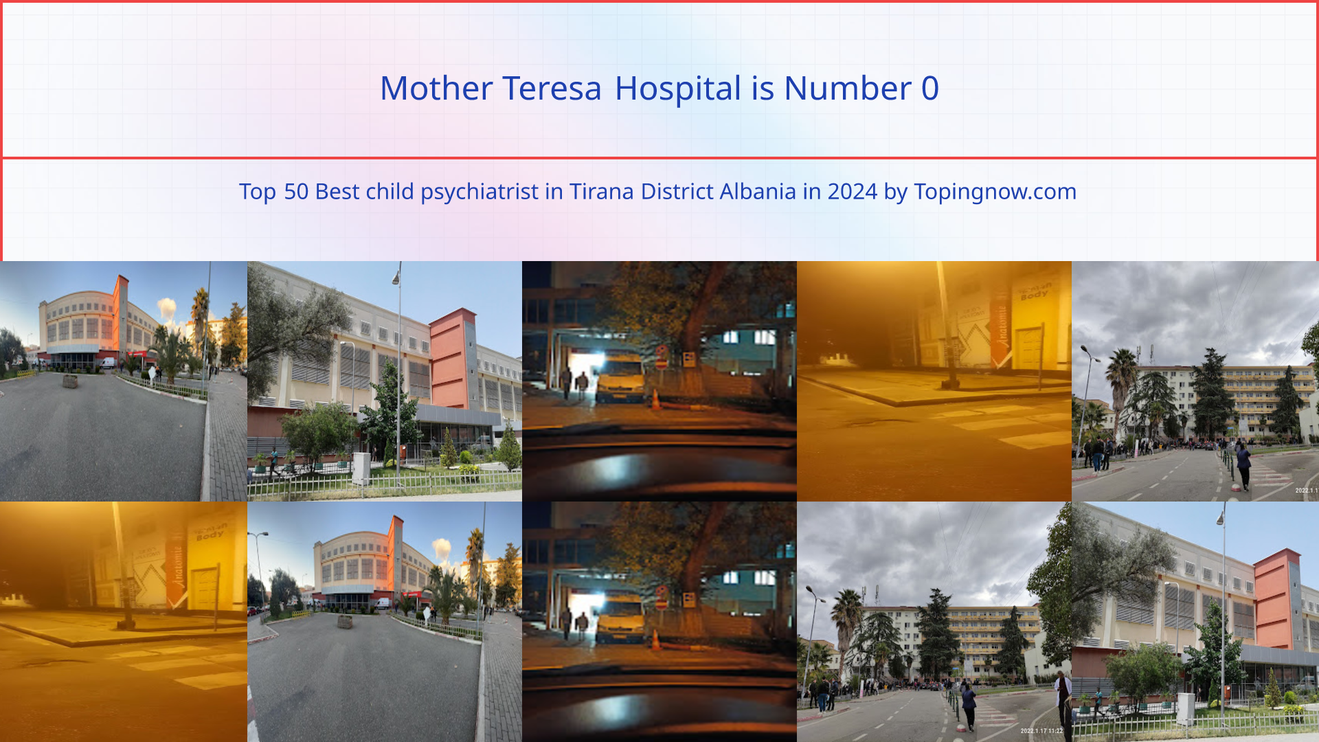 Mother Teresa Hospital: Top 50 Best child psychiatrist in Tirana District Albania in 2025