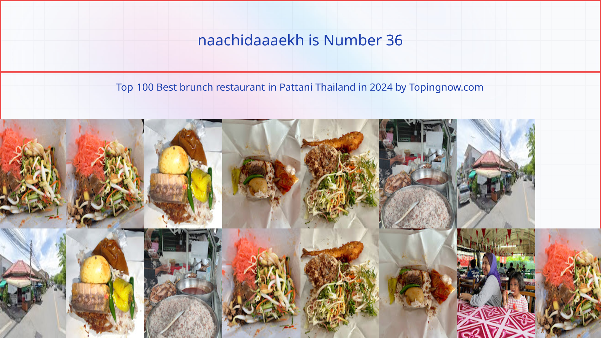 naachidaaaekh: Top 100 Best brunch restaurant in Pattani Thailand in 2024