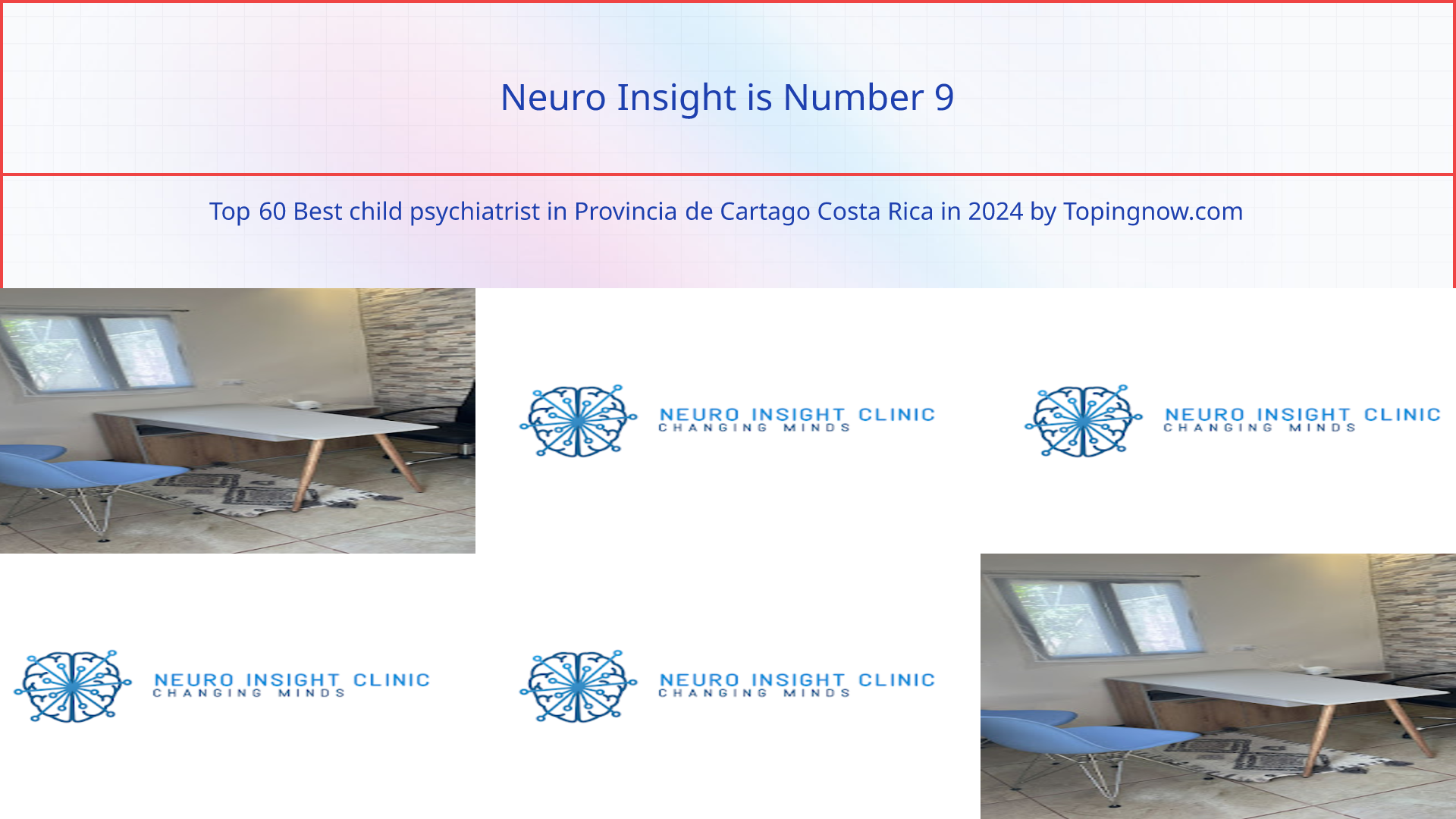 Neuro Insight: Top 60 Best child psychiatrist in Provincia de Cartago Costa Rica in 2025