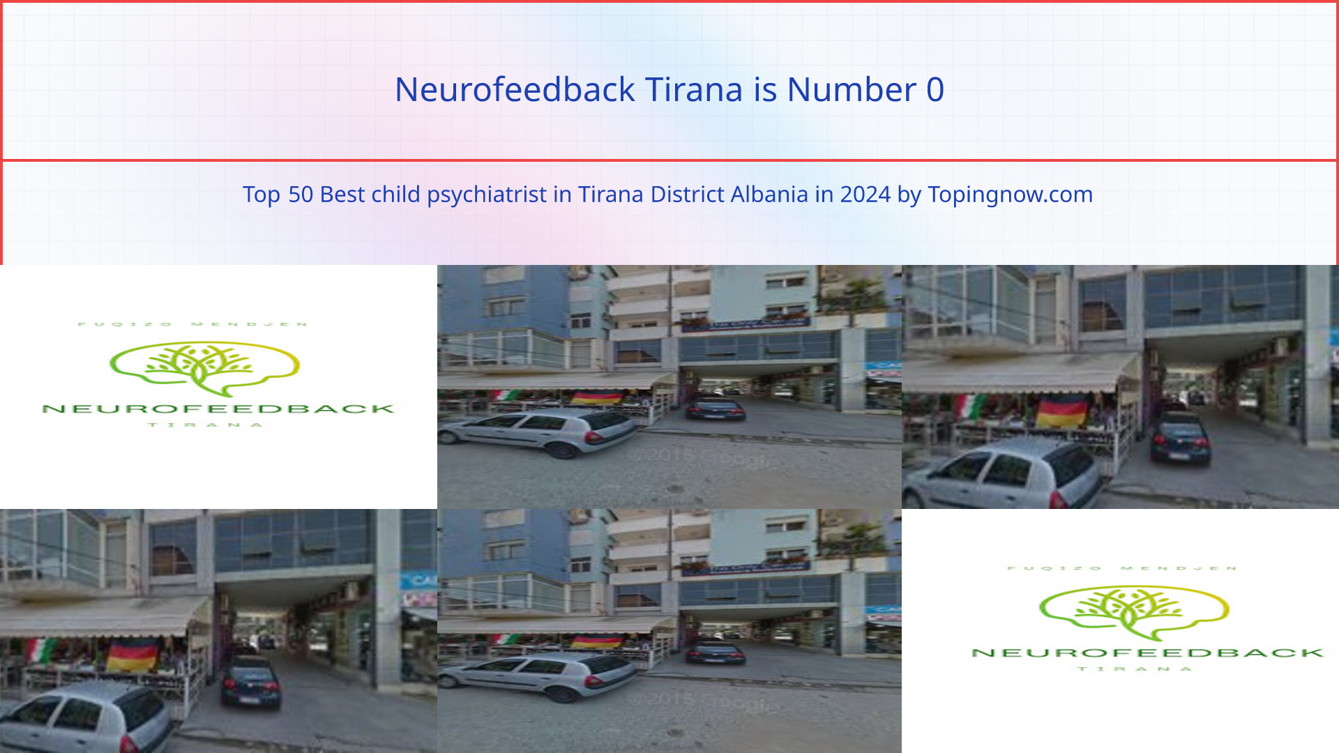 Neurofeedback Tirana: Top 50 Best child psychiatrist in Tirana District Albania in 2024