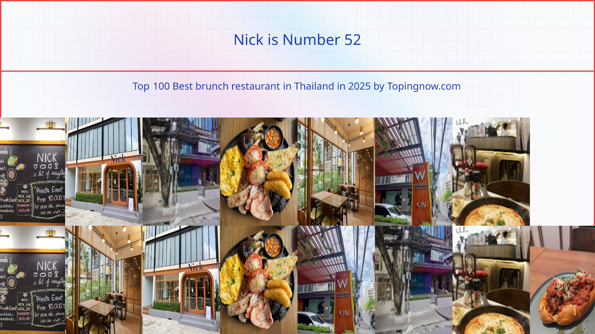 Nick: Top 100 Best brunch restaurant in Thailand in 2025