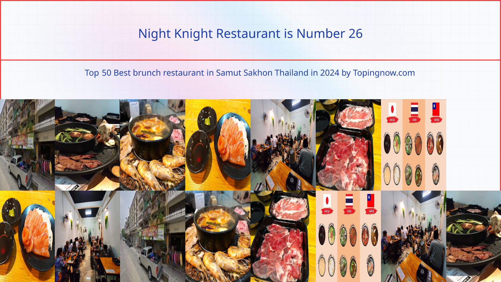 Night Knight Restaurant: Top 50 Best brunch restaurant in Samut Sakhon Thailand in 2024