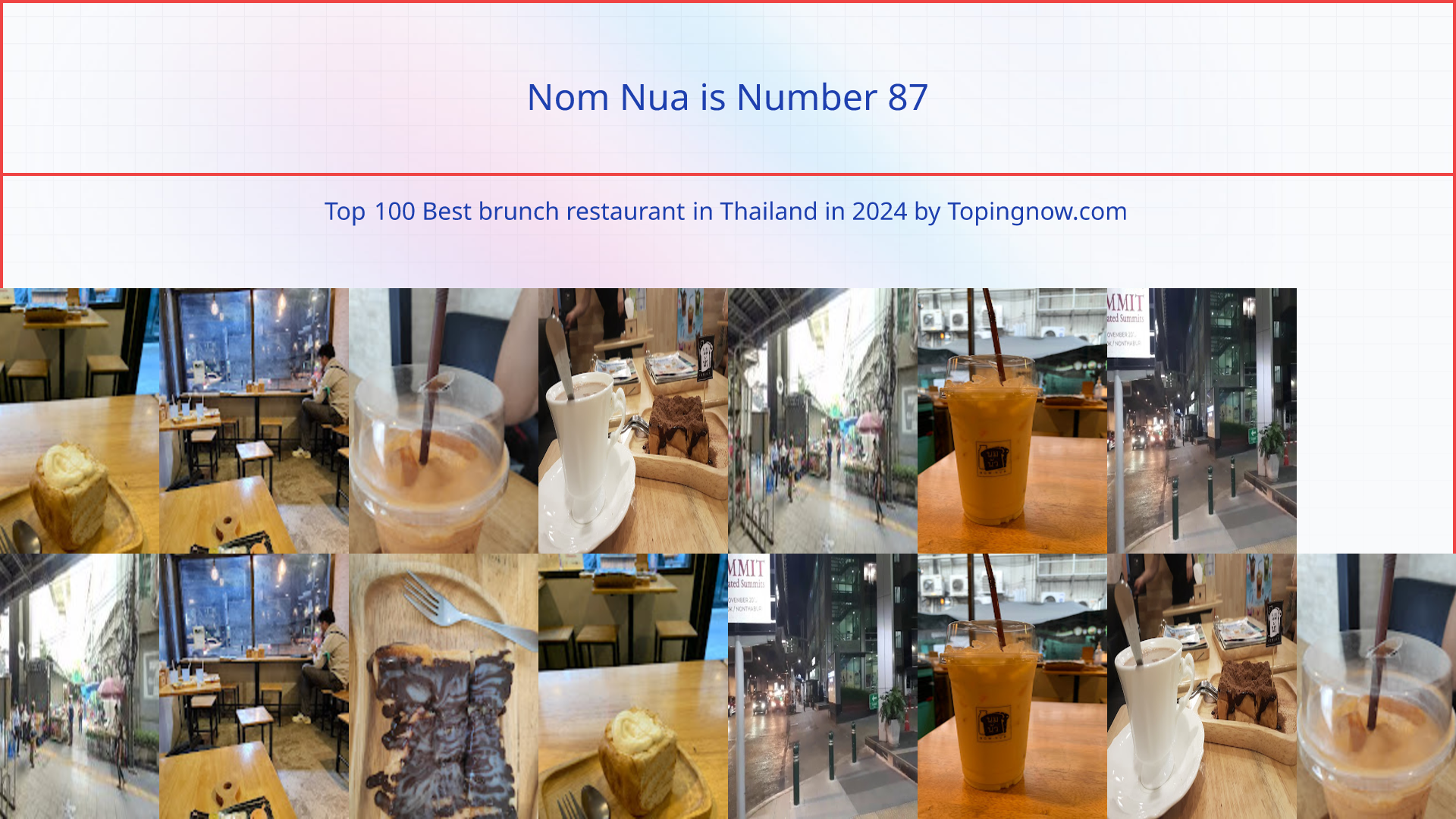 Nom Nua: Top 100 Best brunch restaurant in Thailand in 2024