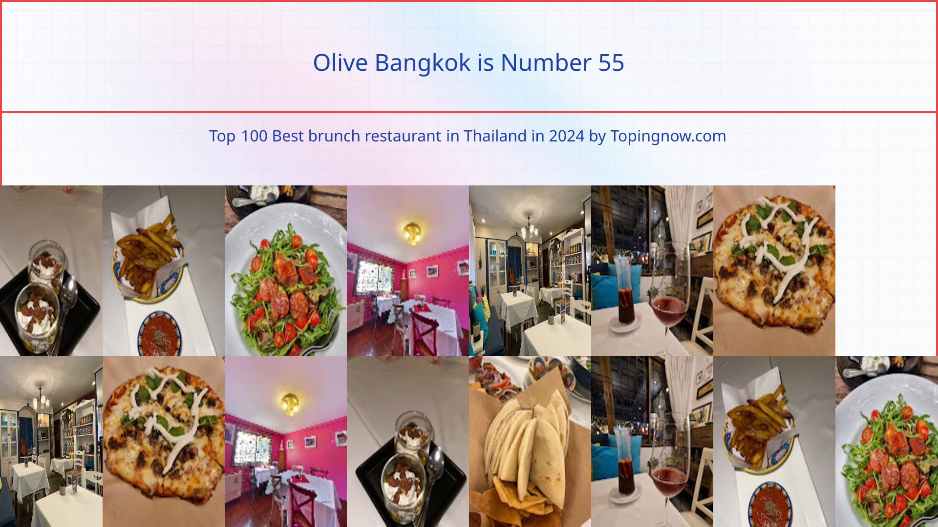 Olive Bangkok: Top 100 Best brunch restaurant in Thailand in 2024