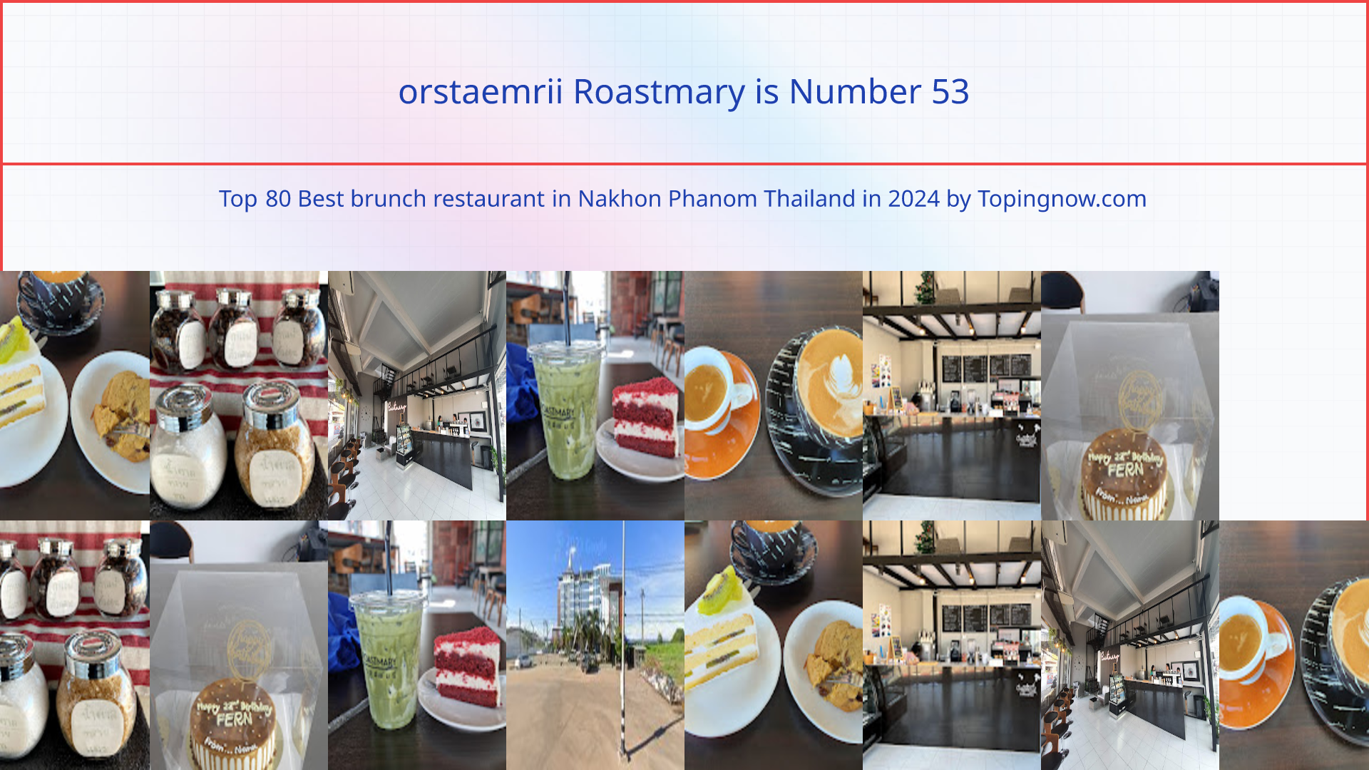 orstaemrii Roastmary: Top 80 Best brunch restaurant in Nakhon Phanom Thailand in 2024