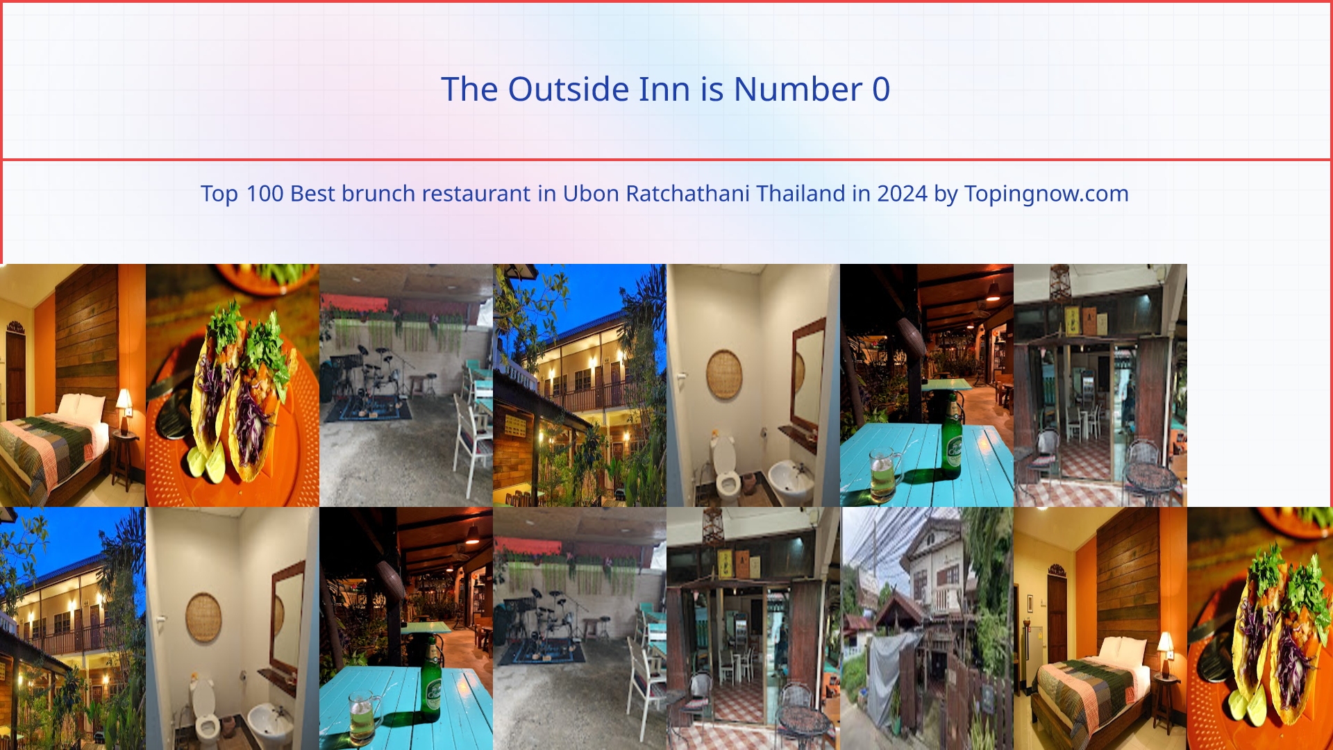 The Outside Inn: Top 100 Best brunch restaurant in Ubon Ratchathani Thailand in 2024