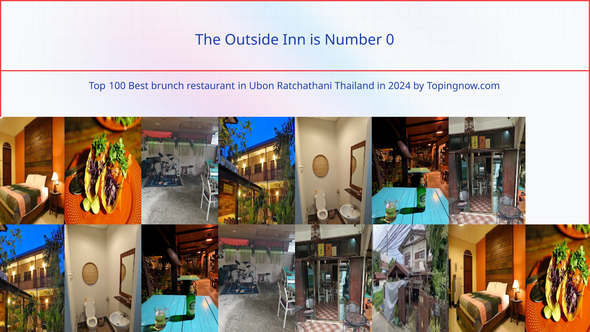 The Outside Inn: Top 100 Best brunch restaurant in Ubon Ratchathani Thailand in 2025