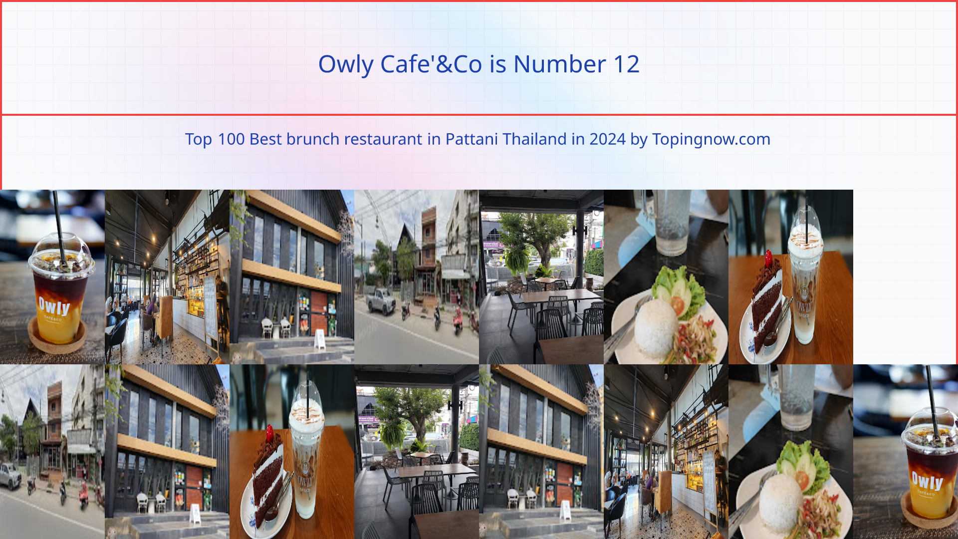 Owly Cafe'&Co: Top 100 Best brunch restaurant in Pattani Thailand in 2025
