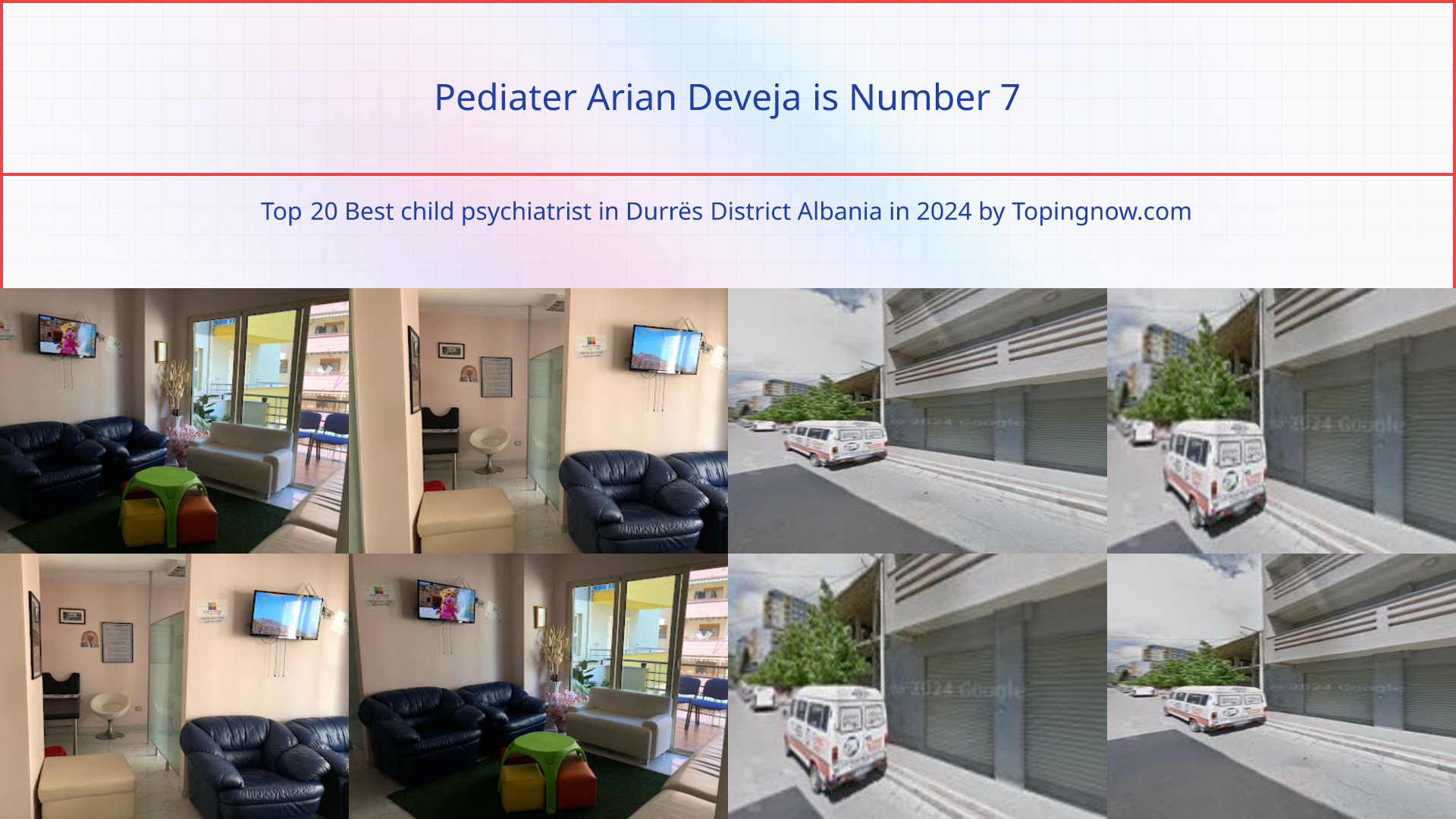 Pediater Arian Deveja: Top 20 Best child psychiatrist in Durrës District Albania in 2025