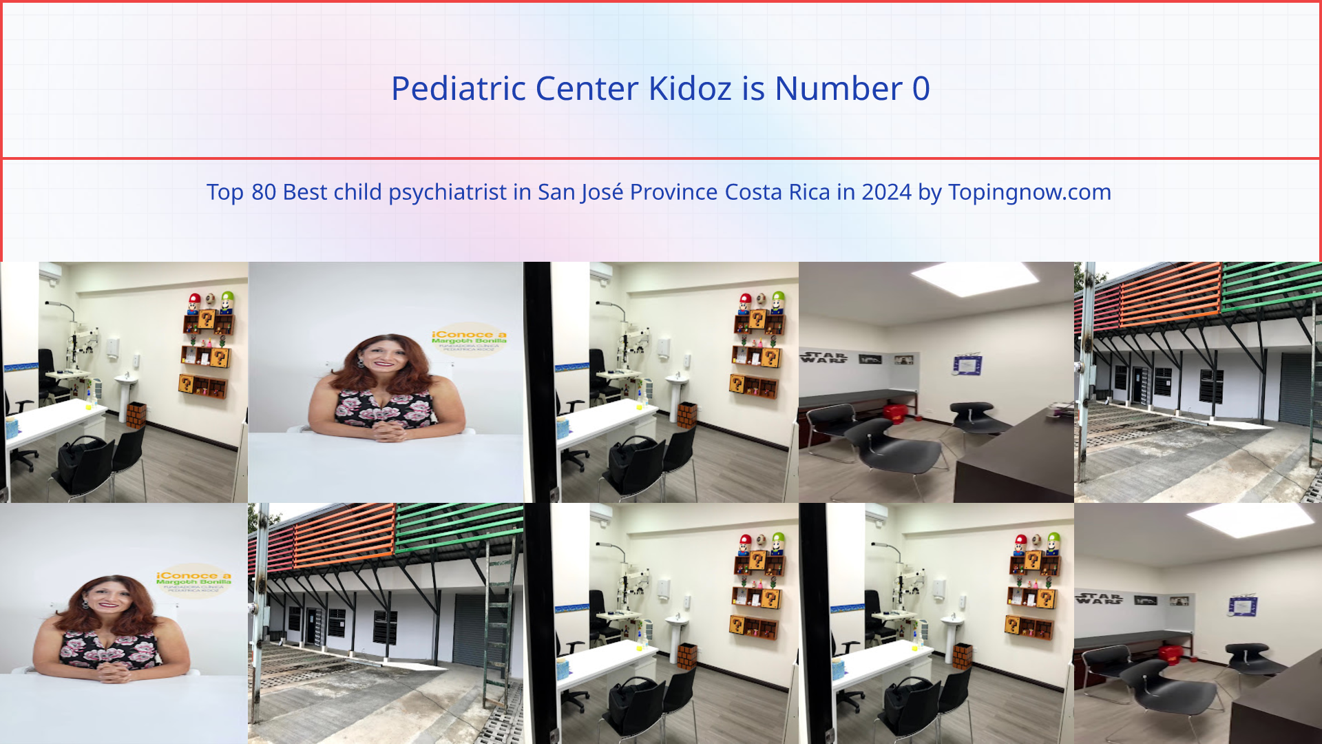 Pediatric Center Kidoz: Top 80 Best child psychiatrist in San José Province Costa Rica in 2024