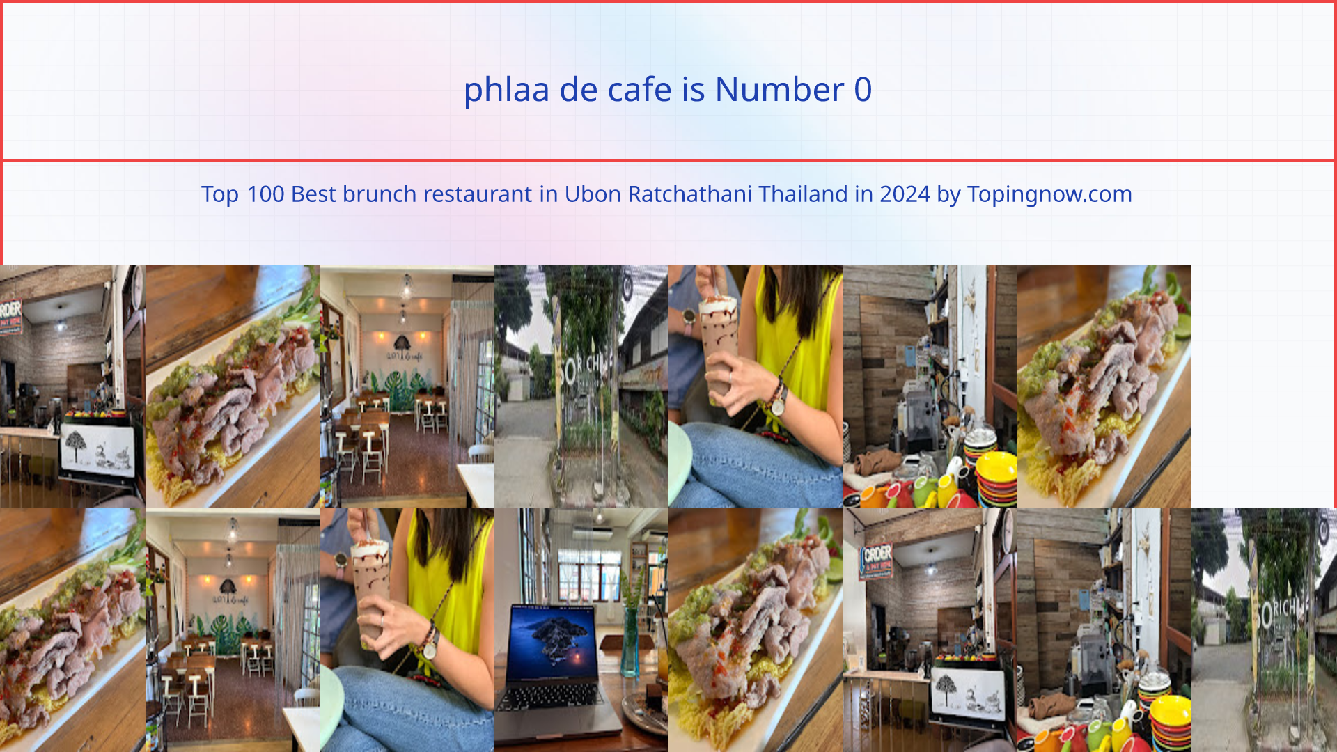 phlaa de cafe: Top 100 Best brunch restaurant in Ubon Ratchathani Thailand in 2025