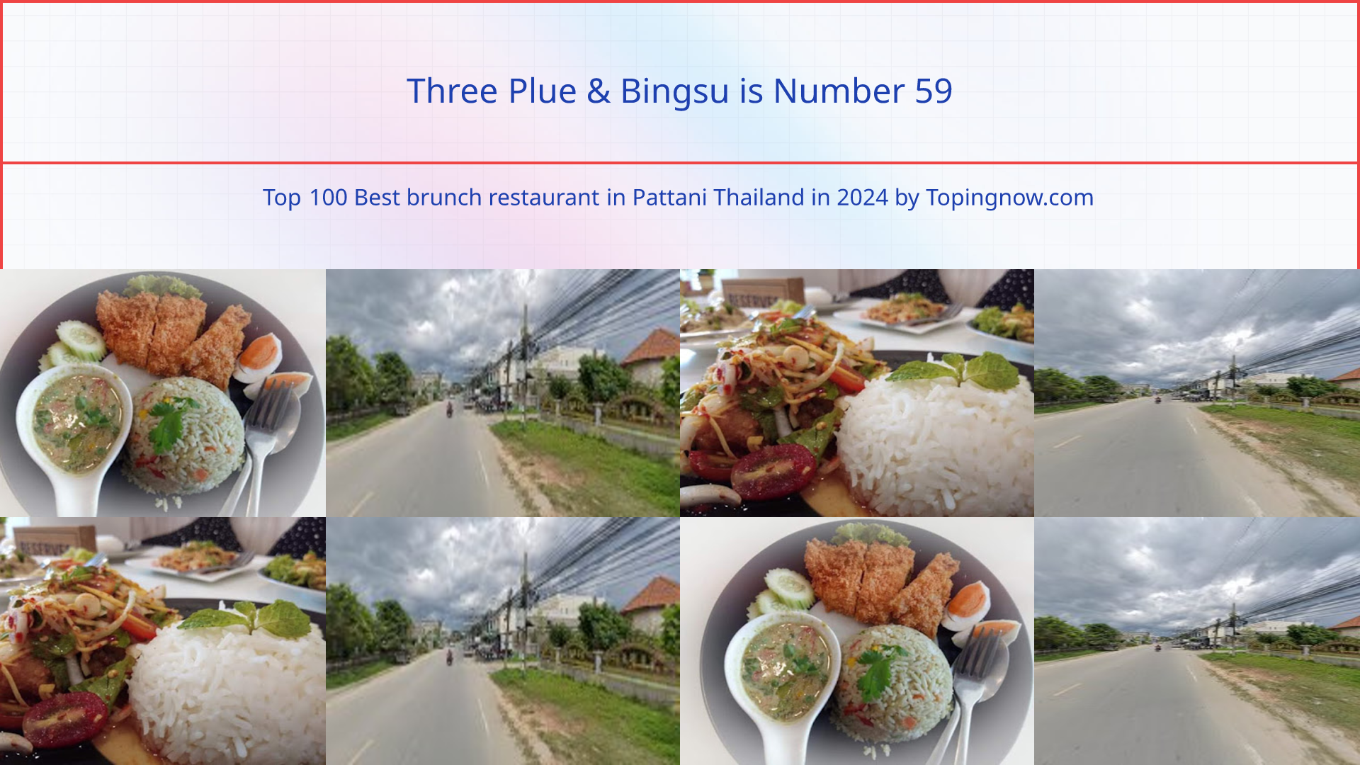 Three Plue & Bingsu: Top 100 Best brunch restaurant in Pattani Thailand in 2024