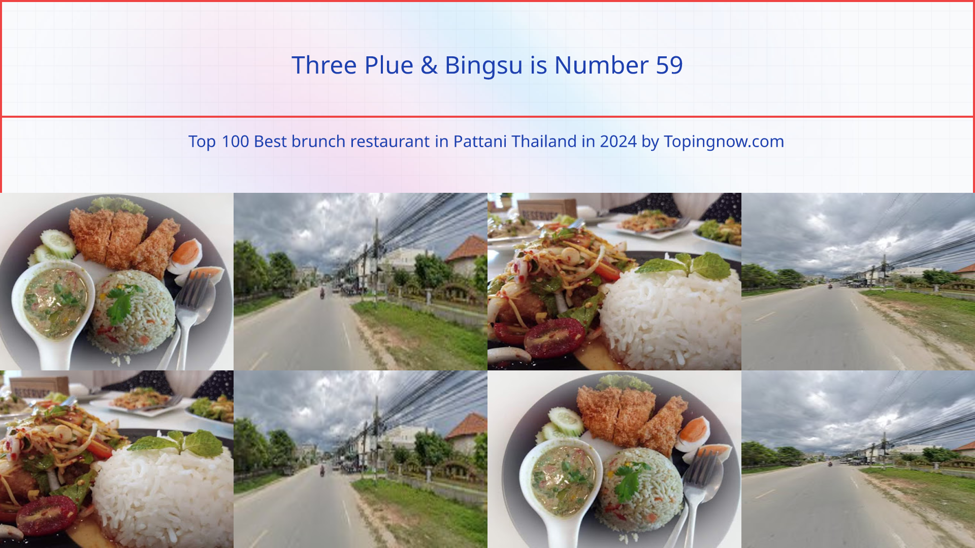 Three Plue & Bingsu: Top 100 Best brunch restaurant in Pattani Thailand in 2025