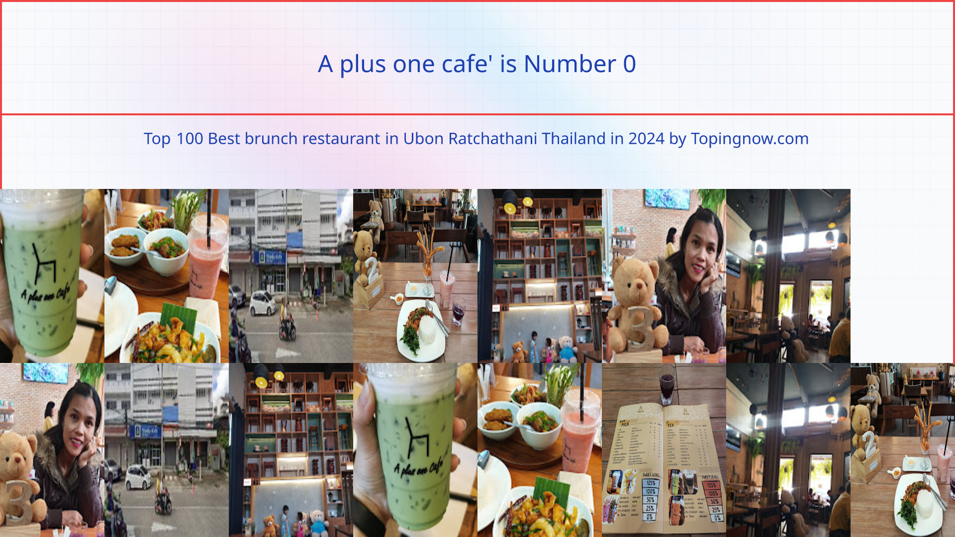 A plus one cafe': Top 100 Best brunch restaurant in Ubon Ratchathani Thailand in 2024