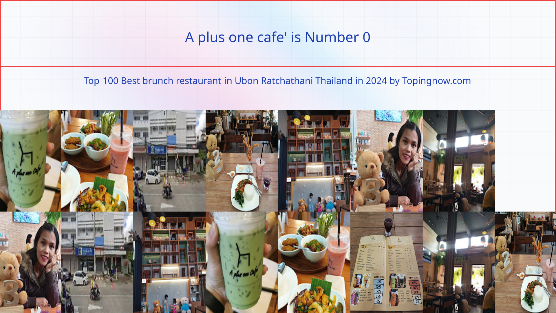 A plus one cafe': Top 100 Best brunch restaurant in Ubon Ratchathani Thailand in 2025