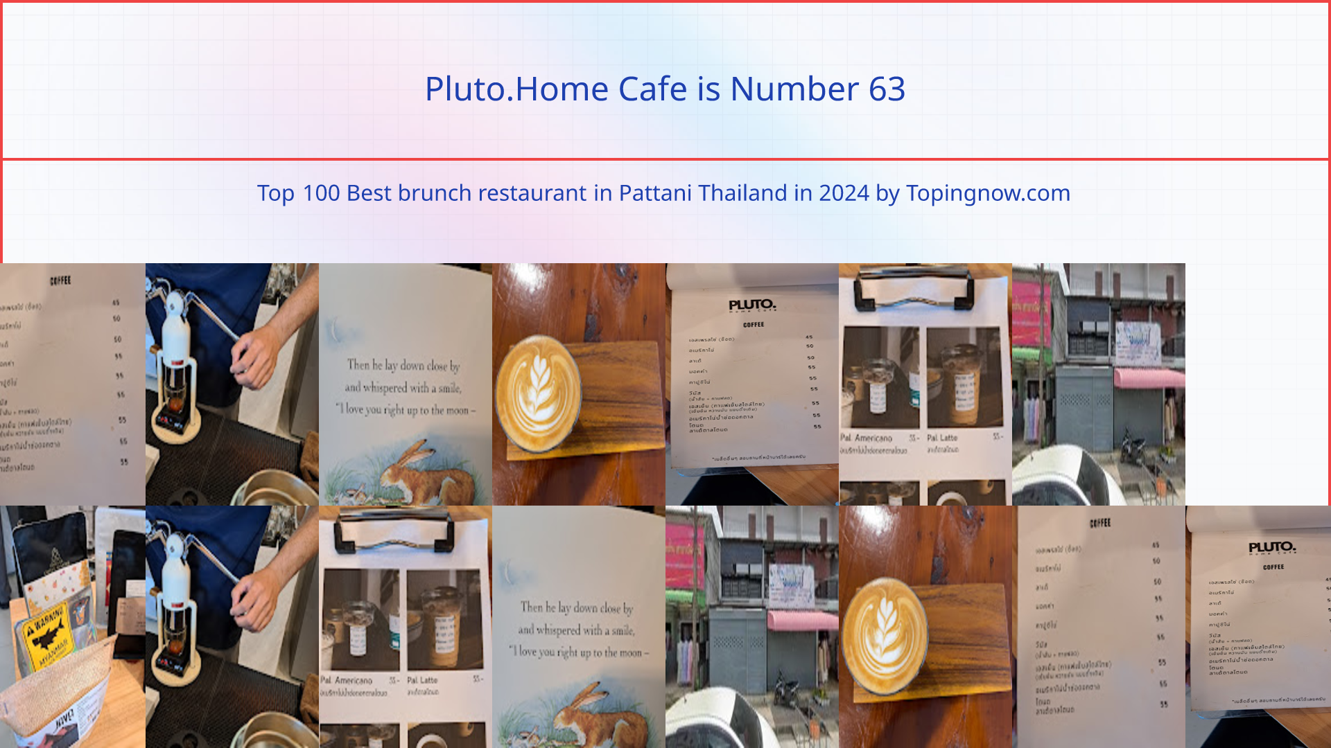 Pluto.Home Cafe: Top 100 Best brunch restaurant in Pattani Thailand in 2024