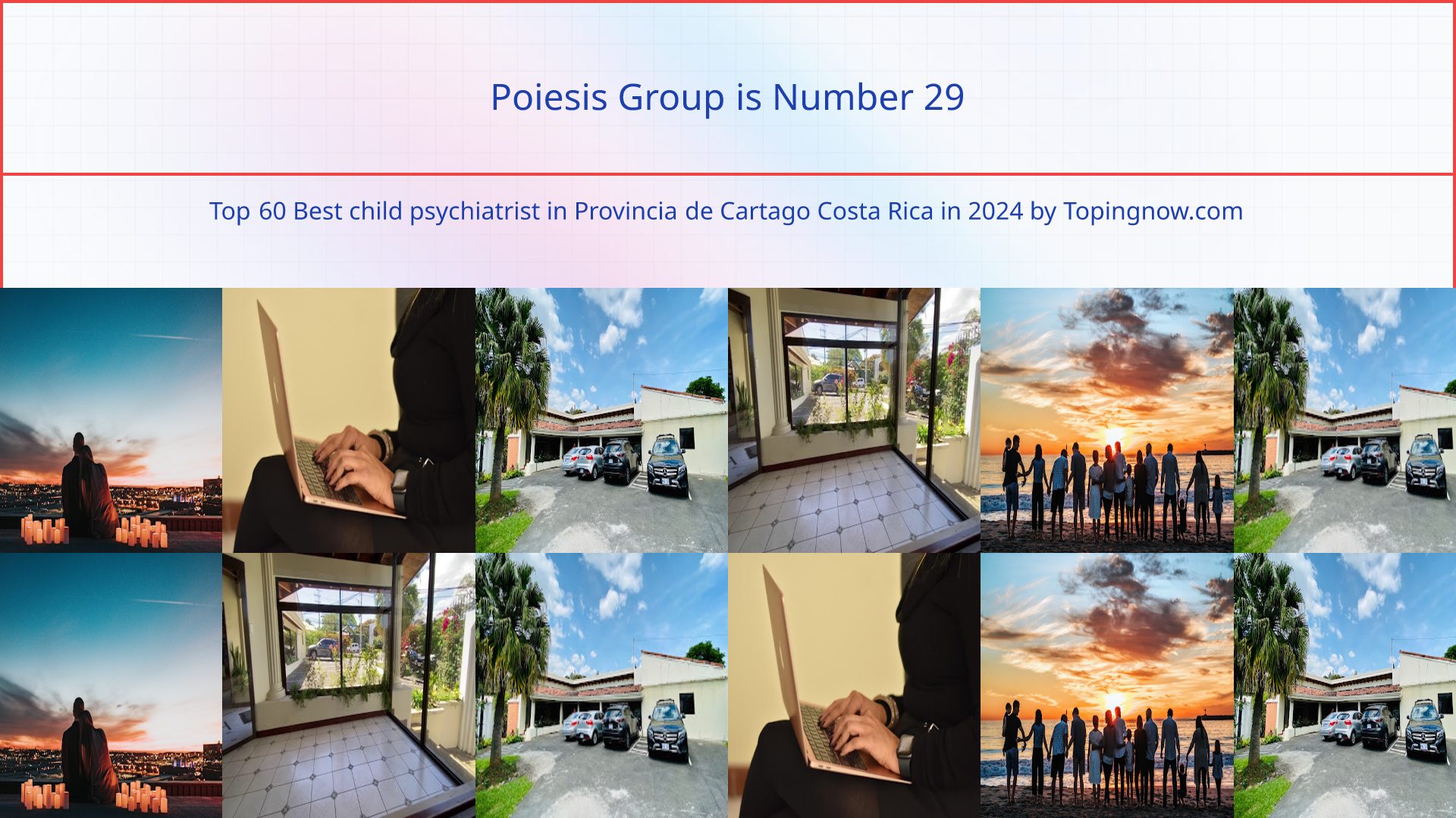 Poiesis Group: Top 60 Best child psychiatrist in Provincia de Cartago Costa Rica in 2024