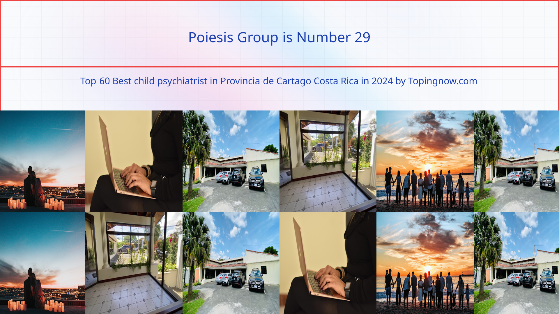 Poiesis Group: Top 60 Best child psychiatrist in Provincia de Cartago Costa Rica in 2025