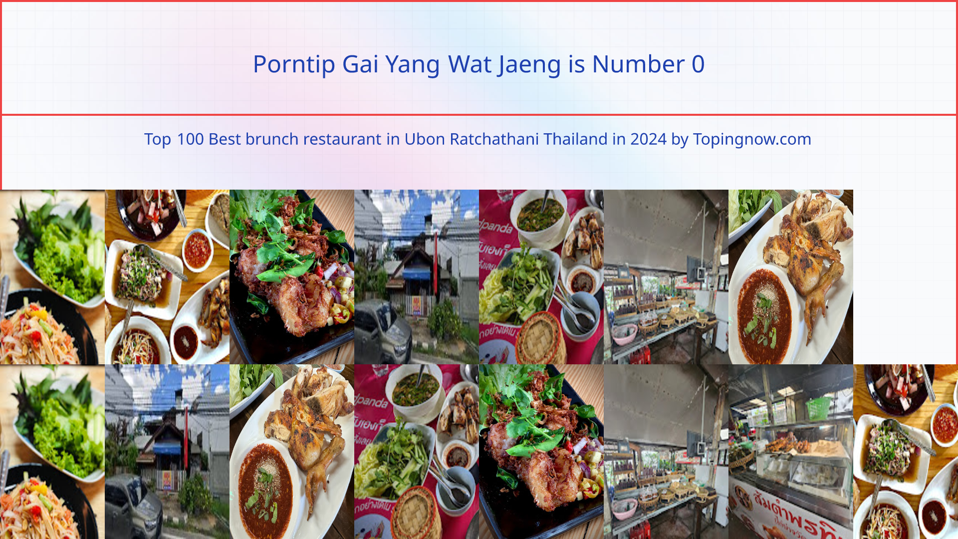 Porntip Gai Yang Wat Jaeng: Top 100 Best brunch restaurant in Ubon Ratchathani Thailand in 2025