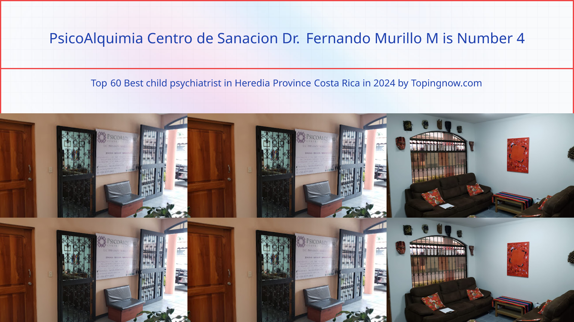 PsicoAlquimia Centro de Sanacion Dr. Fernando Murillo M: Top 60 Best child psychiatrist in Heredia Province Costa Rica in 2025