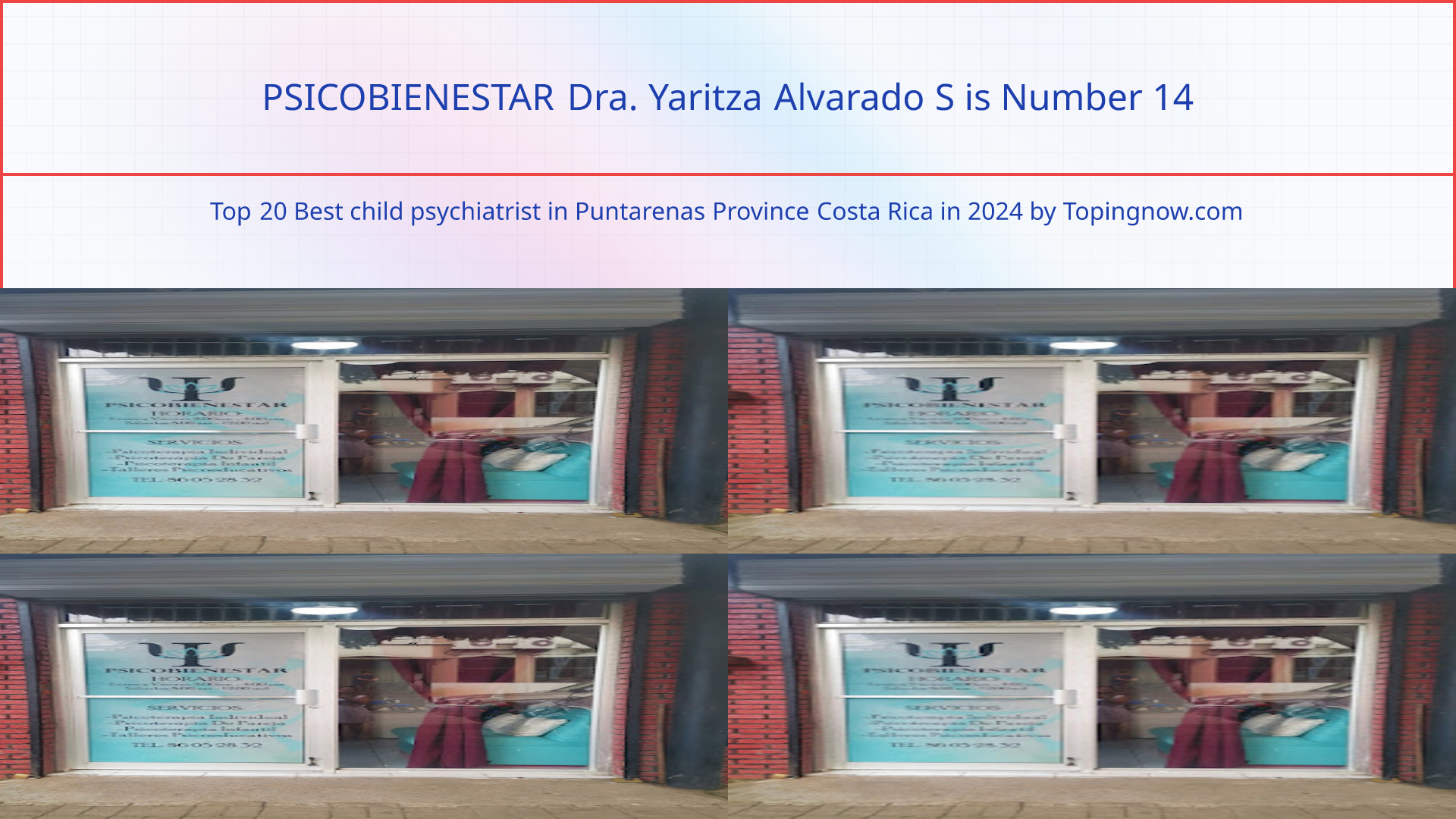 PSICOBIENESTAR Dra. Yaritza Alvarado S: Top 20 Best child psychiatrist in Puntarenas Province Costa Rica in 2024