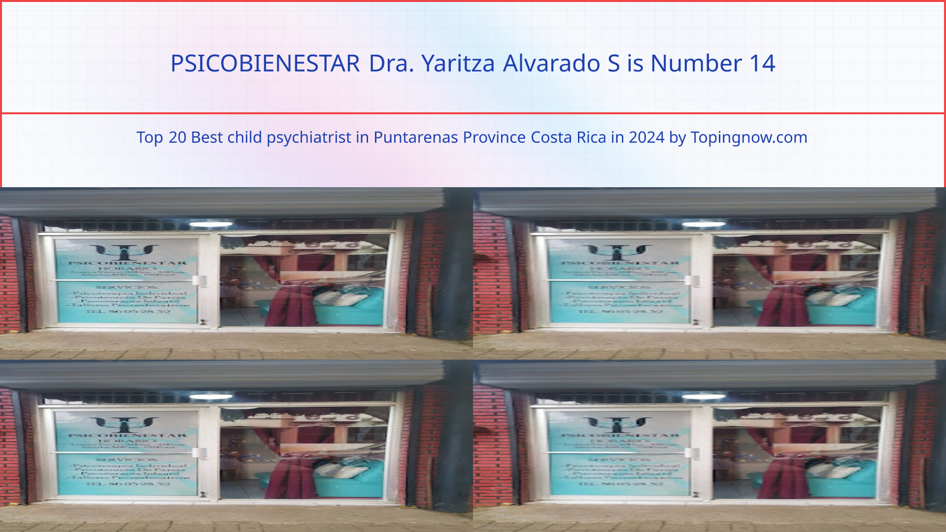 PSICOBIENESTAR Dra. Yaritza Alvarado S: Top 20 Best child psychiatrist in Puntarenas Province Costa Rica in 2025