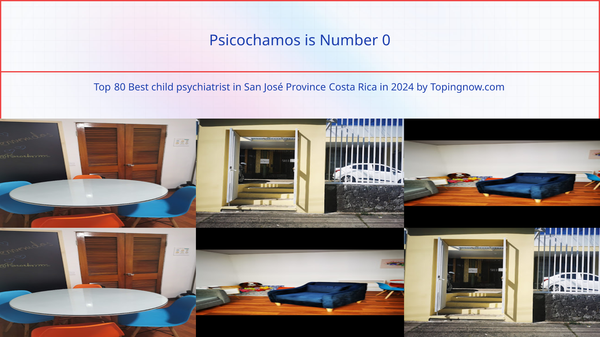 Psicochamos: Top 80 Best child psychiatrist in San José Province Costa Rica in 2024