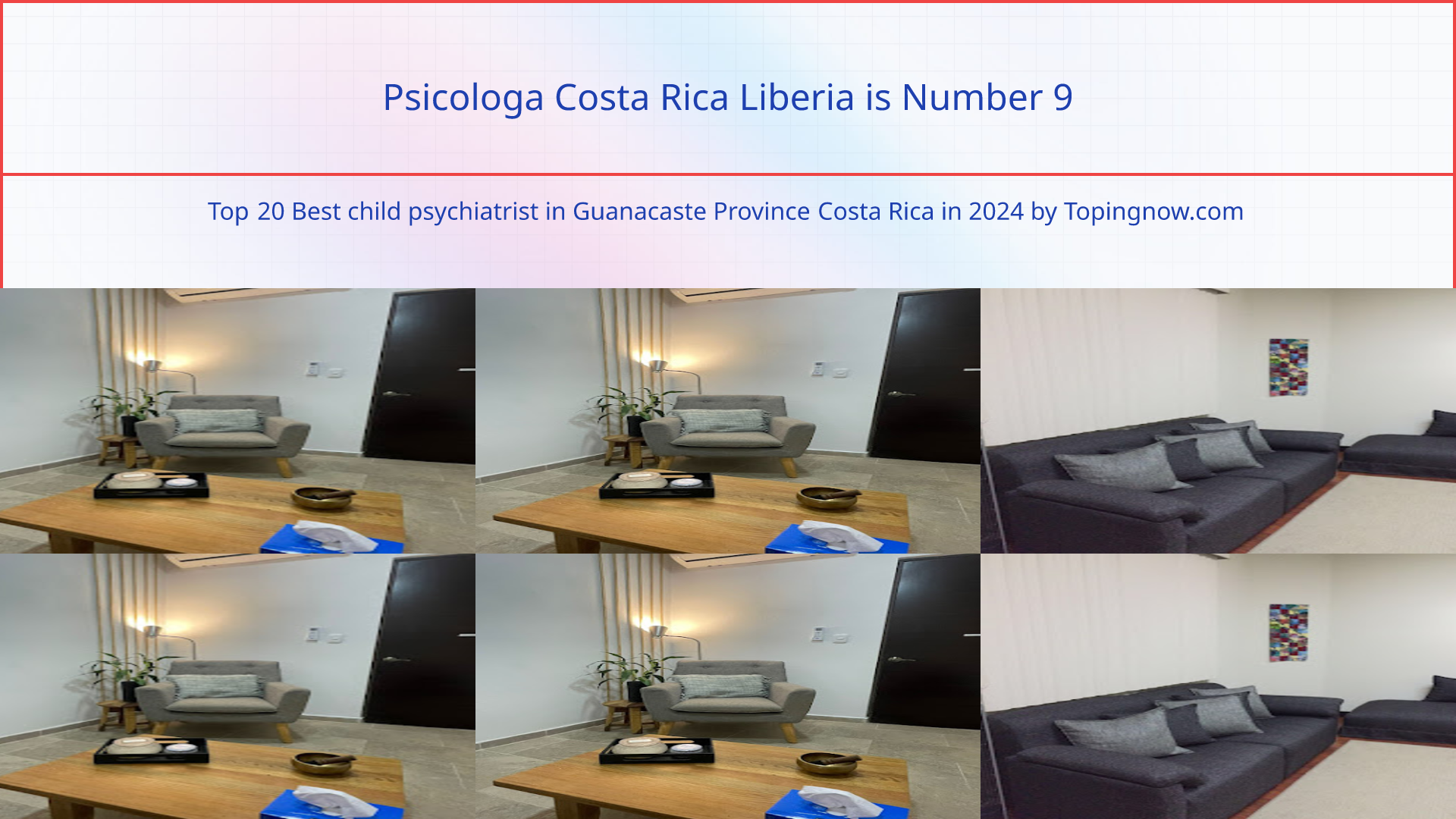 Psicologa Costa Rica Liberia: Top 20 Best child psychiatrist in Guanacaste Province Costa Rica in 2025
