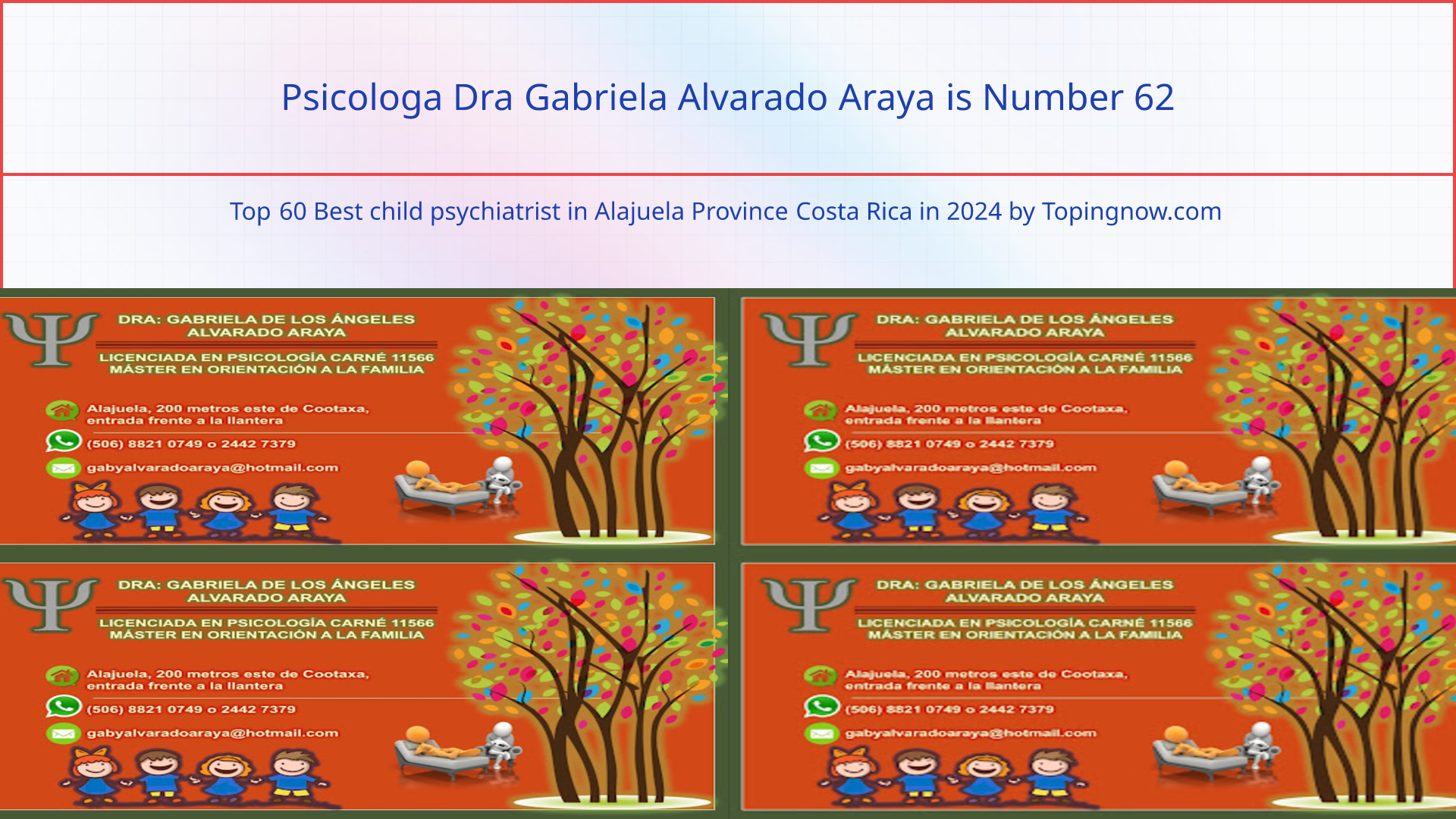 Psicologa Dra Gabriela Alvarado Araya: Top 60 Best child psychiatrist in Alajuela Province Costa Rica in 2024