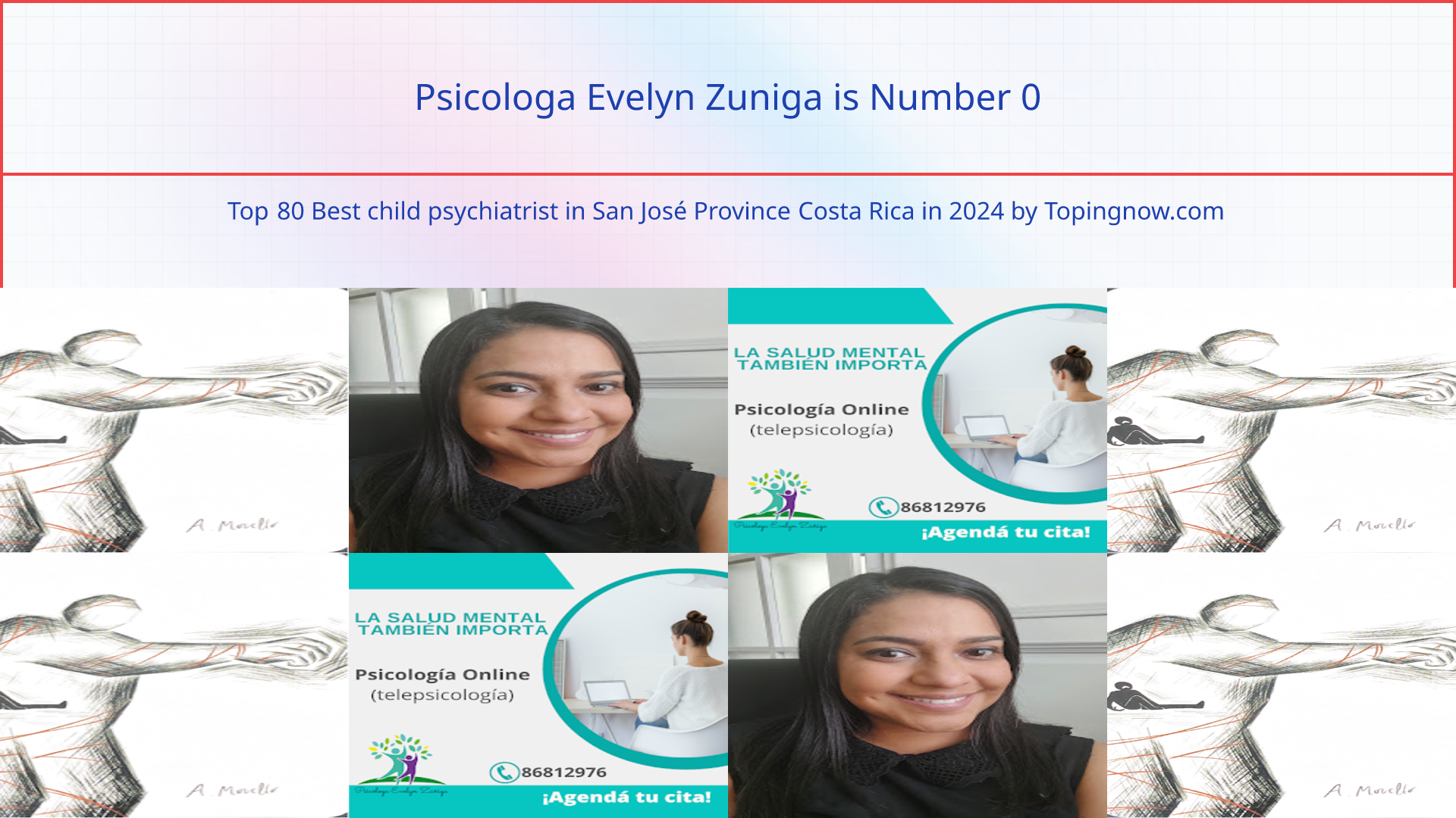 Psicologa Evelyn Zuniga: Top 80 Best child psychiatrist in San José Province Costa Rica in 2024