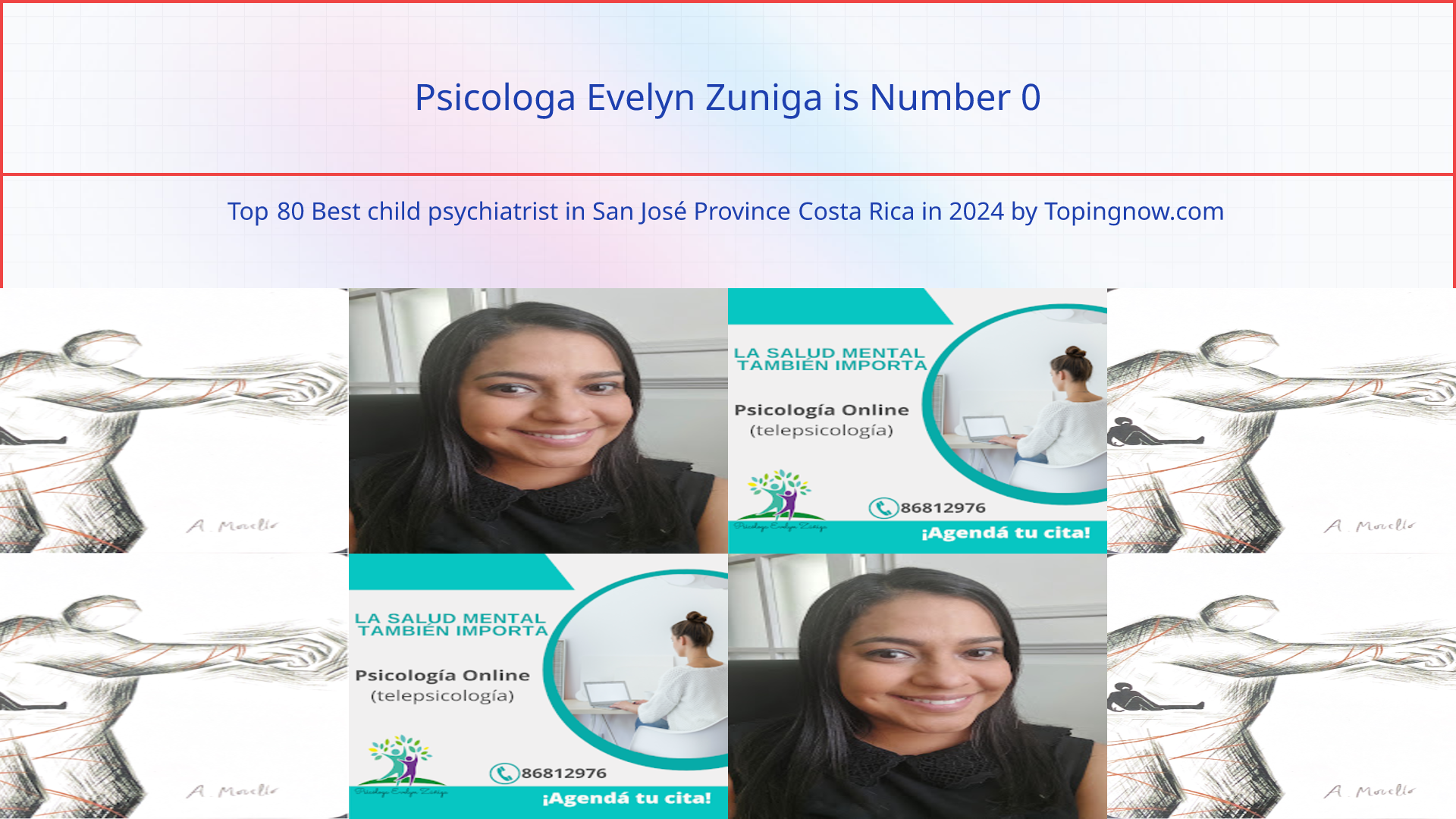 Psicologa Evelyn Zuniga: Top 80 Best child psychiatrist in San José Province Costa Rica in 2025