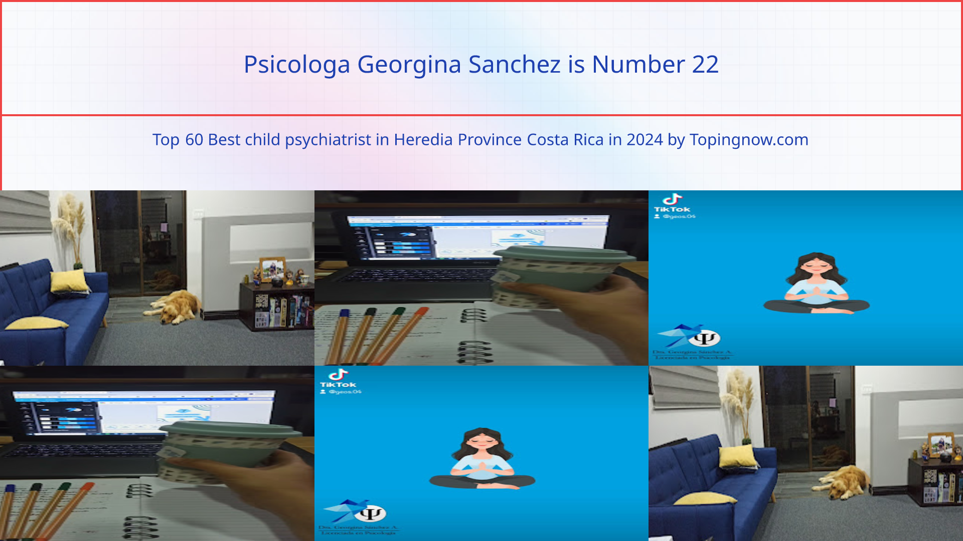 Psicologa Georgina Sanchez: Top 60 Best child psychiatrist in Heredia Province Costa Rica in 2024