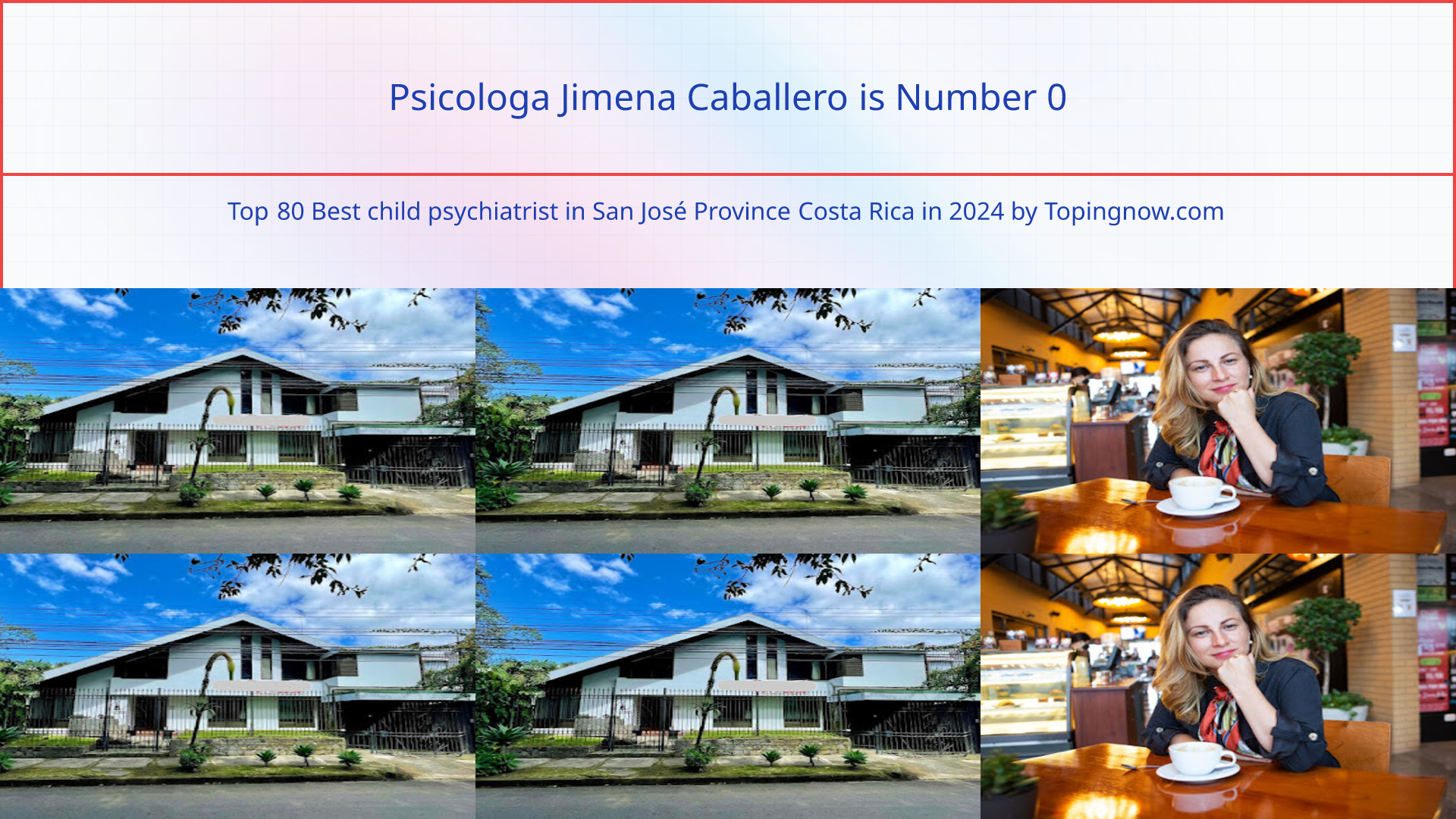 Psicologa Jimena Caballero: Top 80 Best child psychiatrist in San José Province Costa Rica in 2024