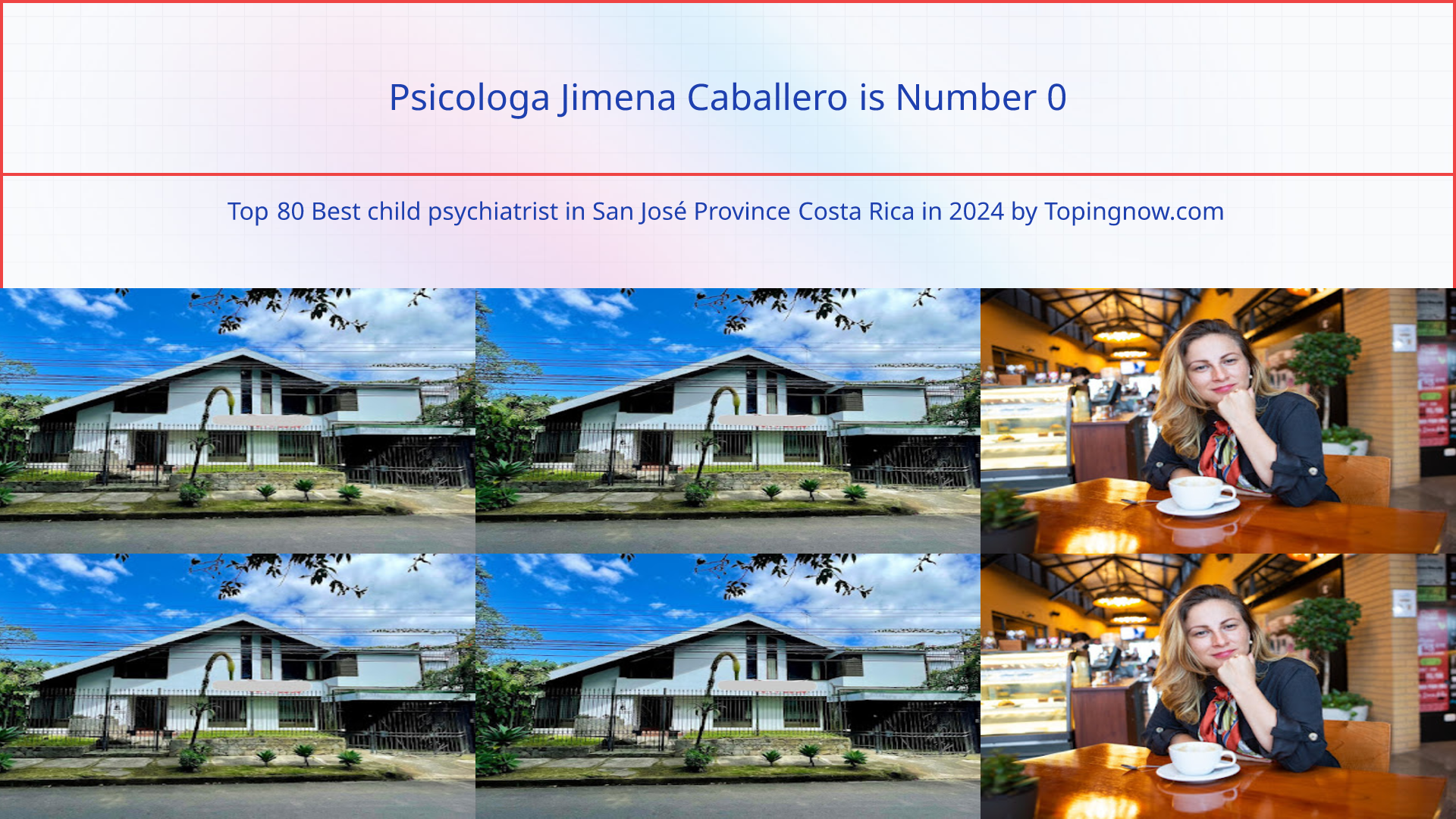 Psicologa Jimena Caballero: Top 80 Best child psychiatrist in San José Province Costa Rica in 2025