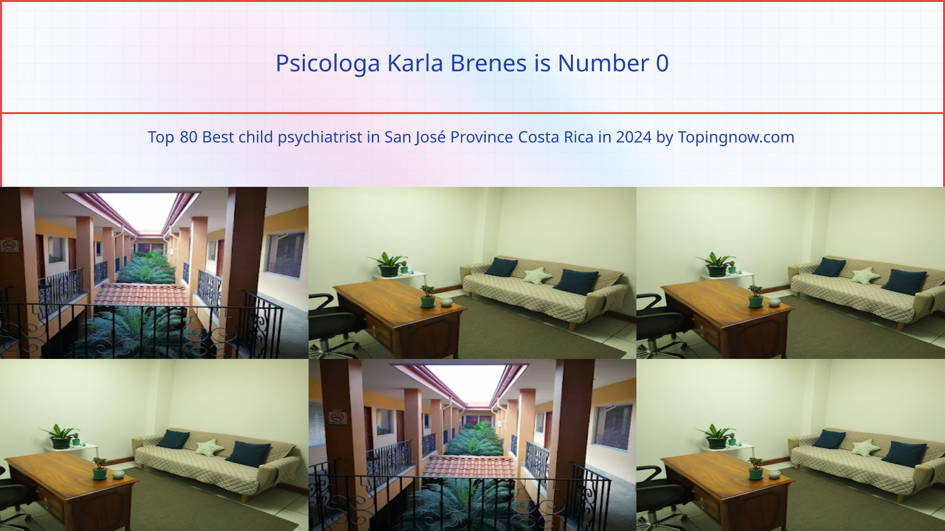 Psicologa Karla Brenes: Top 80 Best child psychiatrist in San José Province Costa Rica in 2024