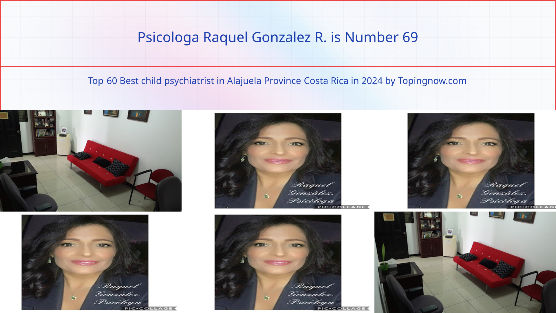 Psicologa Raquel Gonzalez R.: Top 60 Best child psychiatrist in Alajuela Province Costa Rica in 2024