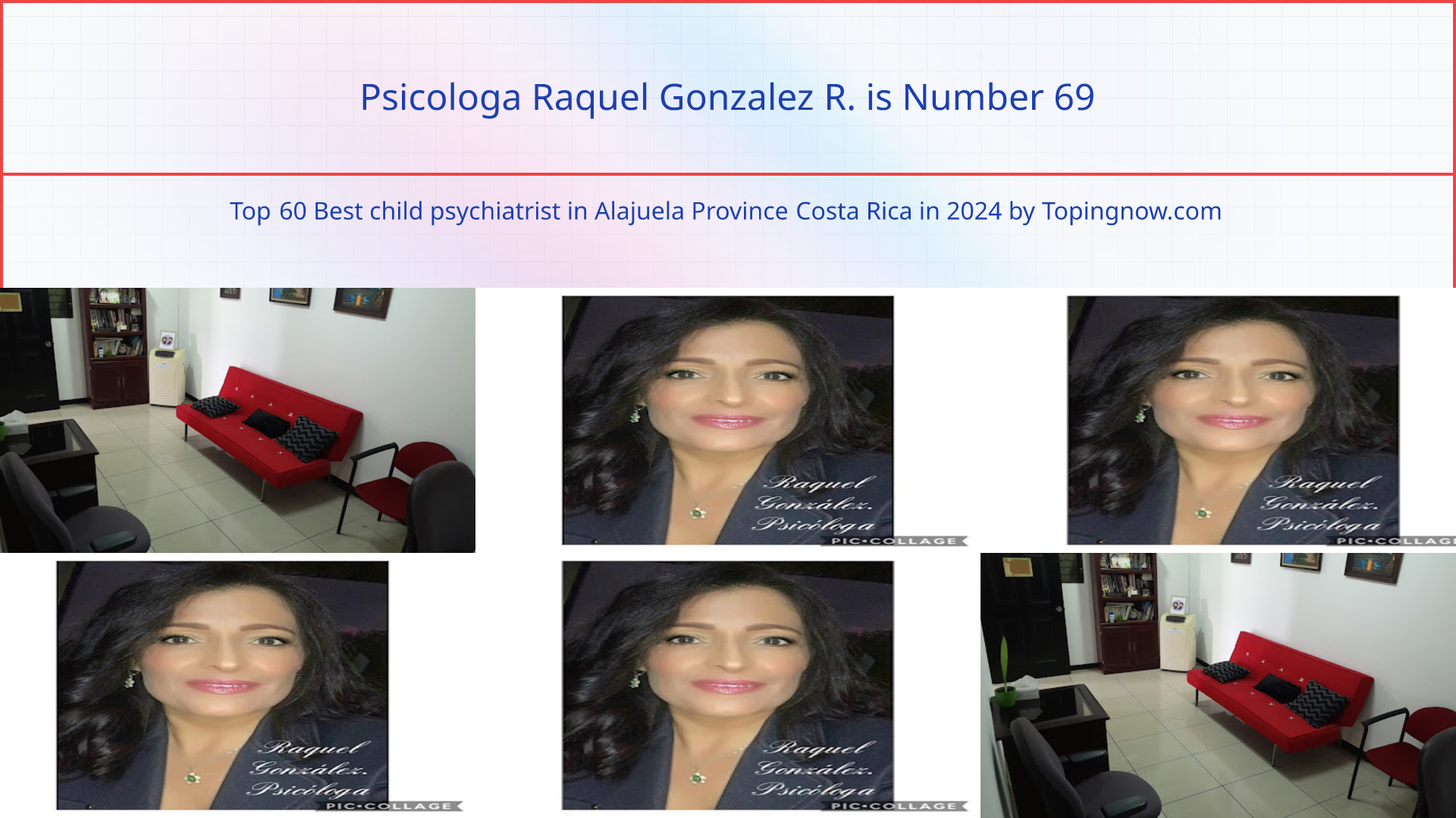 Psicologa Raquel Gonzalez R.: Top 60 Best child psychiatrist in Alajuela Province Costa Rica in 2025