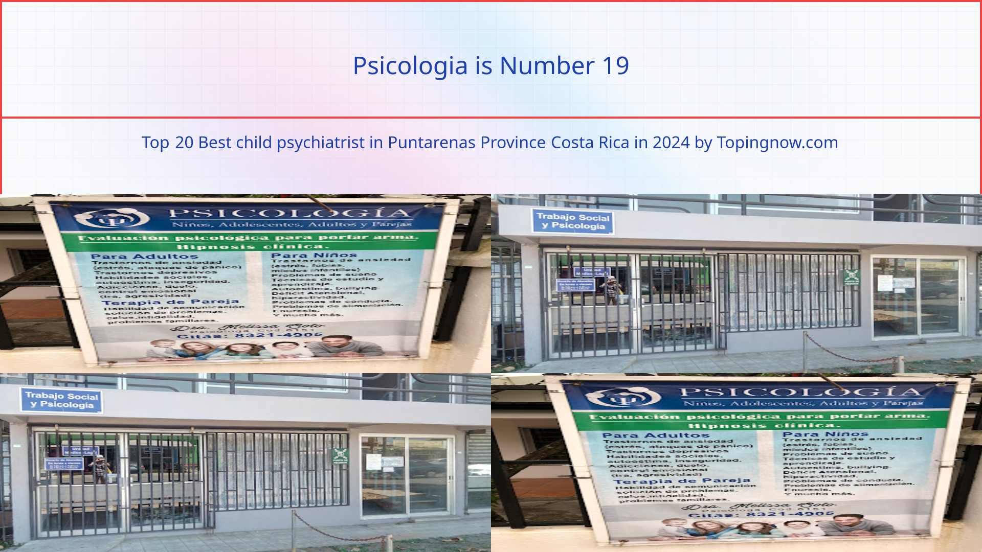 Psicologia: Top 20 Best child psychiatrist in Puntarenas Province Costa Rica in 2024