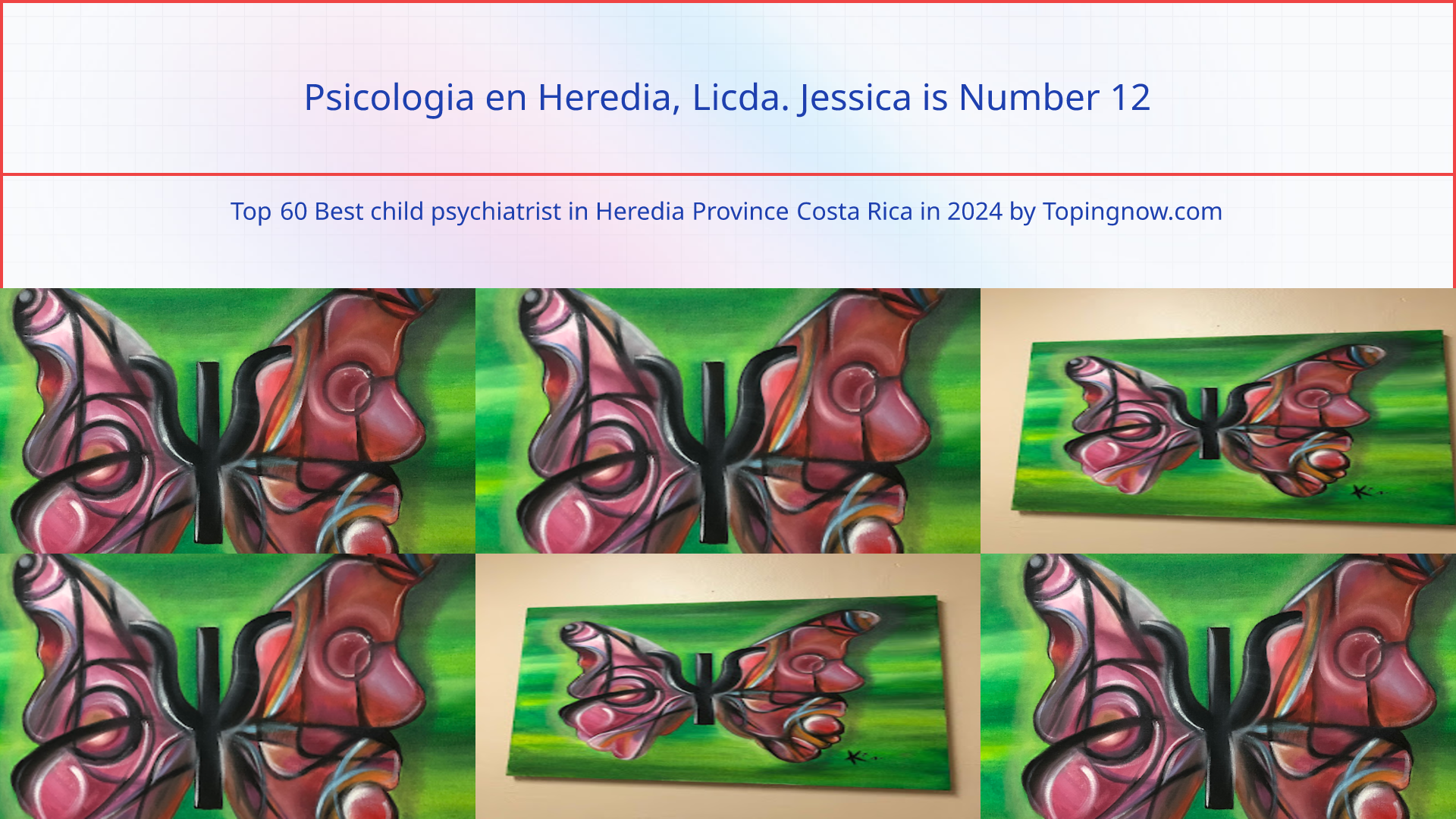 Psicologia en Heredia, Licda. Jessica: Top 60 Best child psychiatrist in Heredia Province Costa Rica in 2025