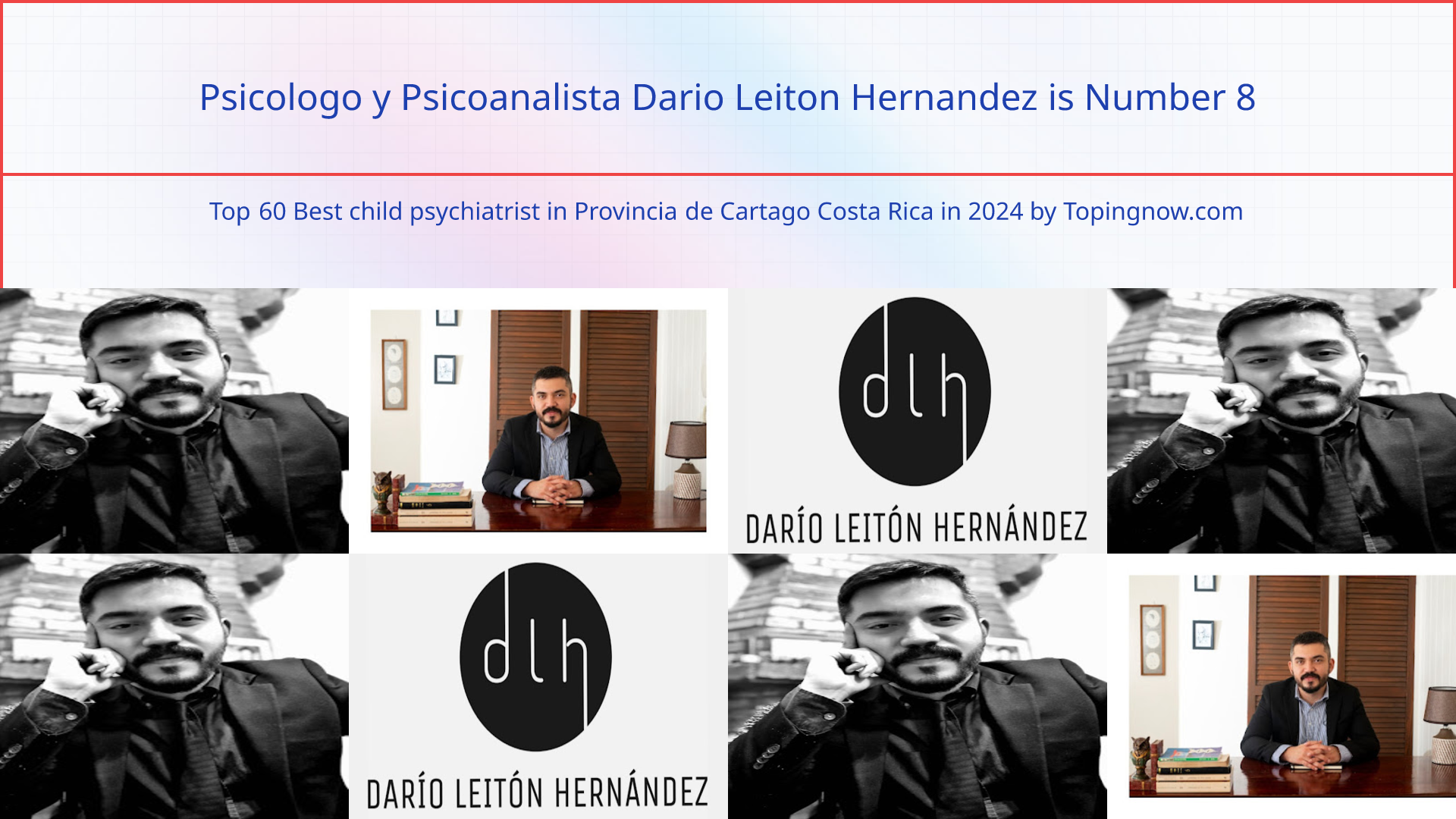 Psicologo y Psicoanalista Dario Leiton Hernandez: Top 60 Best child psychiatrist in Provincia de Cartago Costa Rica in 2025