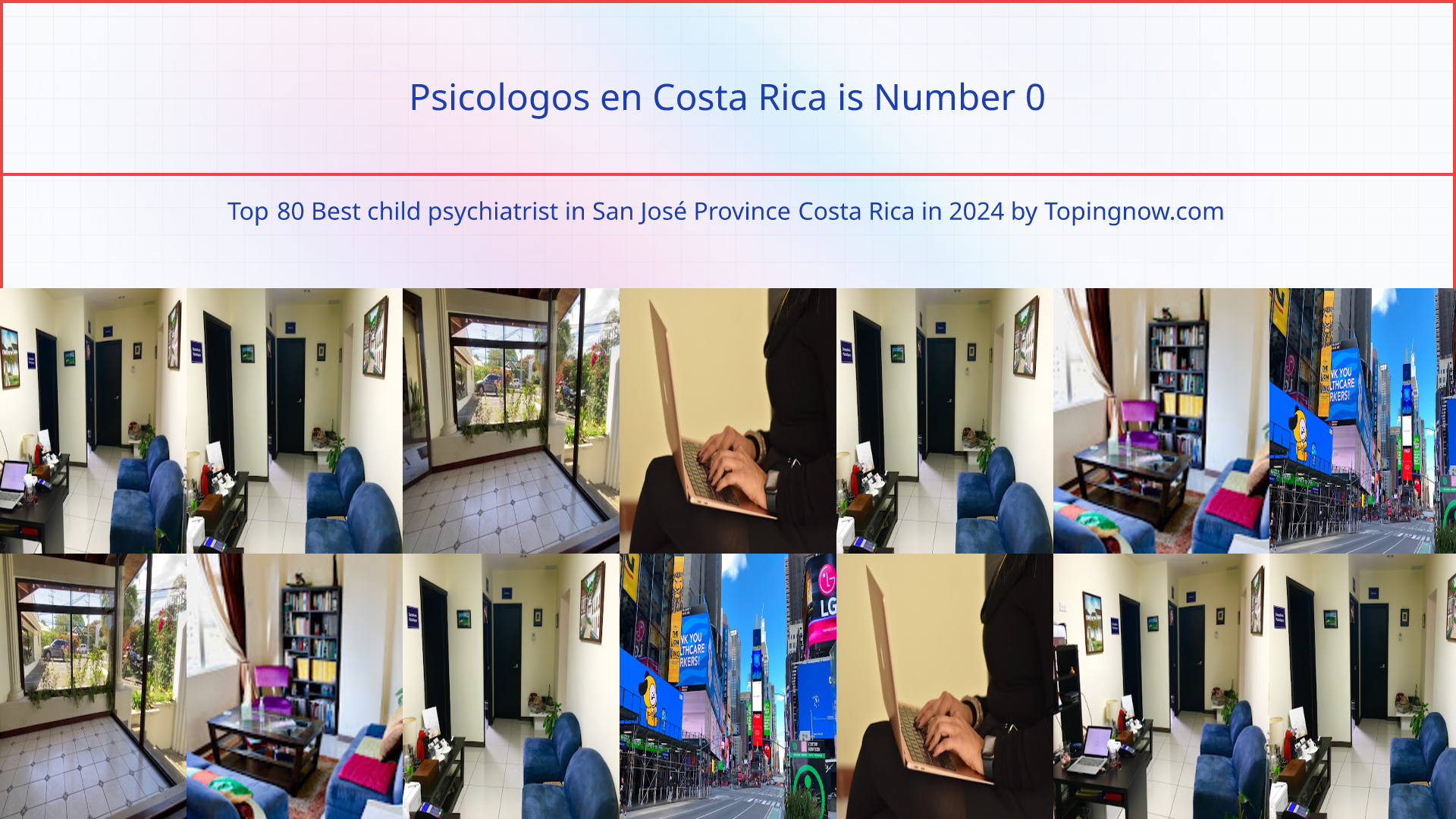 Psicologos en Costa Rica: Top 80 Best child psychiatrist in San José Province Costa Rica in 2024