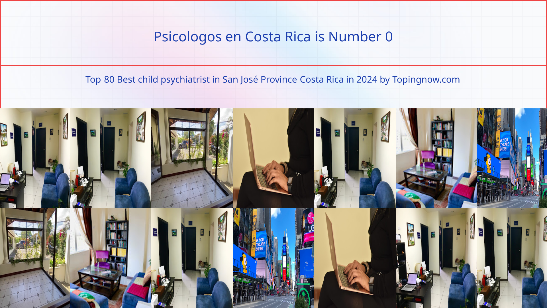 Psicologos en Costa Rica: Top 80 Best child psychiatrist in San José Province Costa Rica in 2025