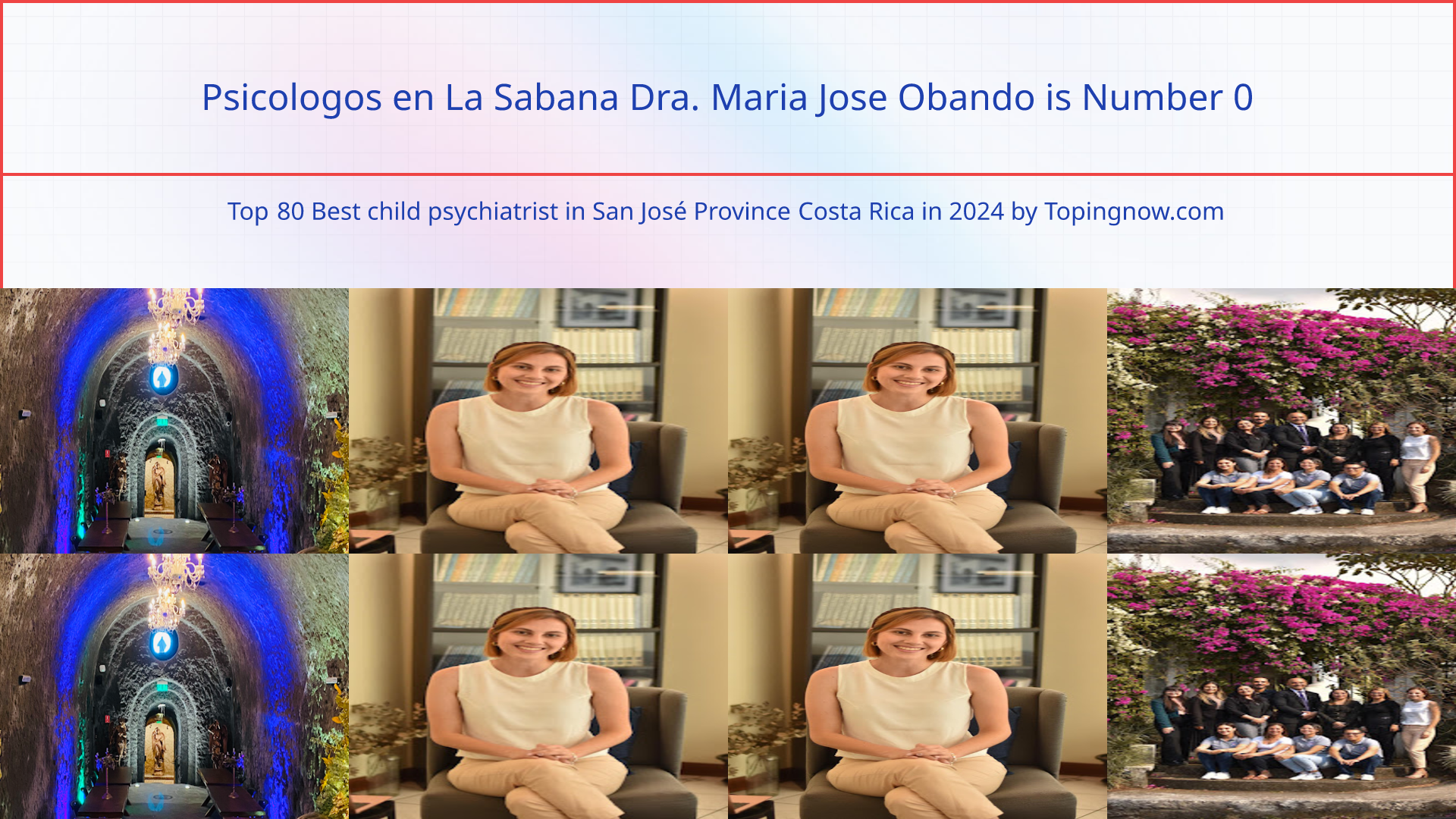 Psicologos en La Sabana Dra. Maria Jose Obando: Top 80 Best child psychiatrist in San José Province Costa Rica in 2024