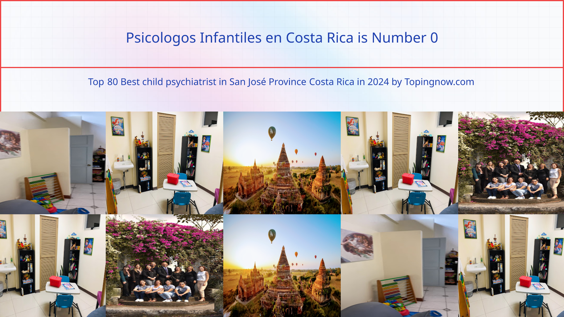 Psicologos Infantiles en Costa Rica: Top 80 Best child psychiatrist in San José Province Costa Rica in 2024